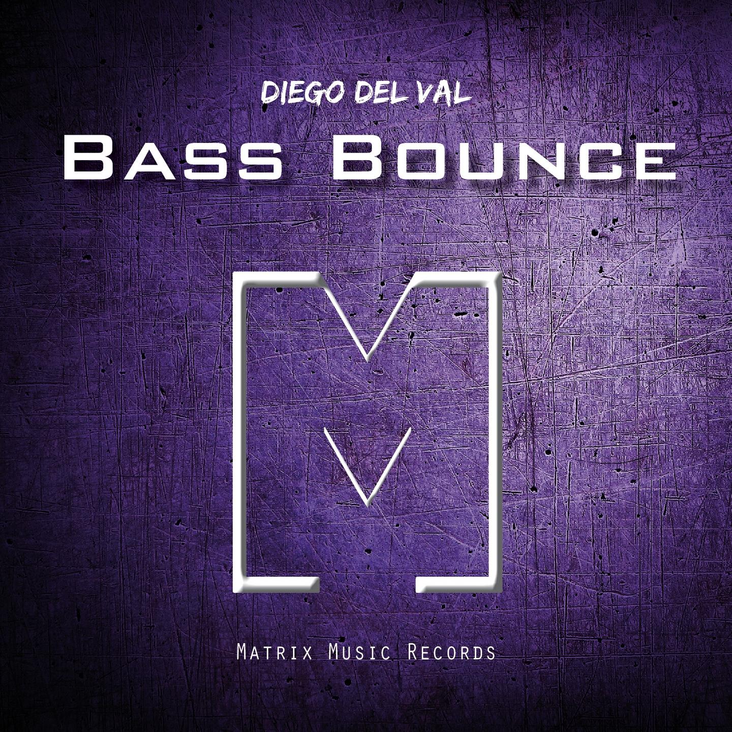 Diego Del Val - Bass Bounce