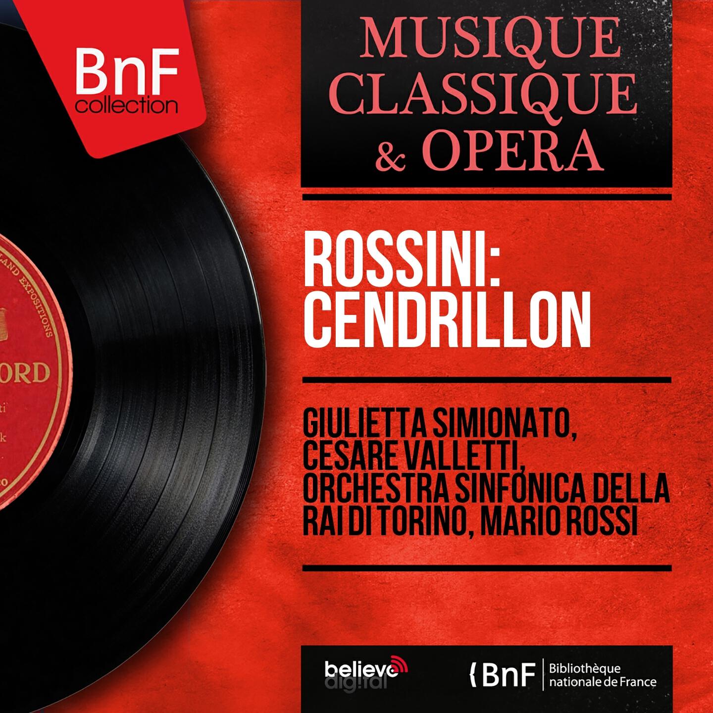Orchestra Sinfonica della RAI di Torino - La Cenerentola, Act I, Scene 15: Mi par d'essere sognando