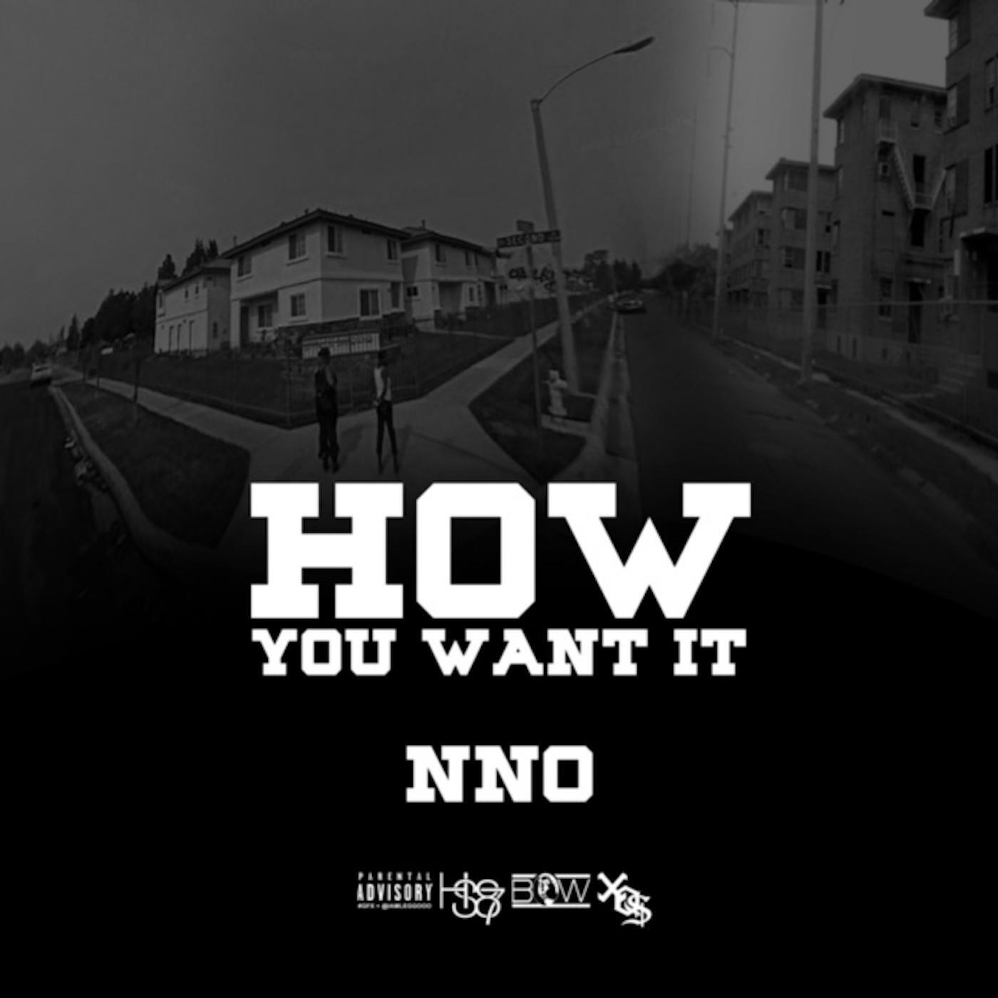 NNO - How You Want It