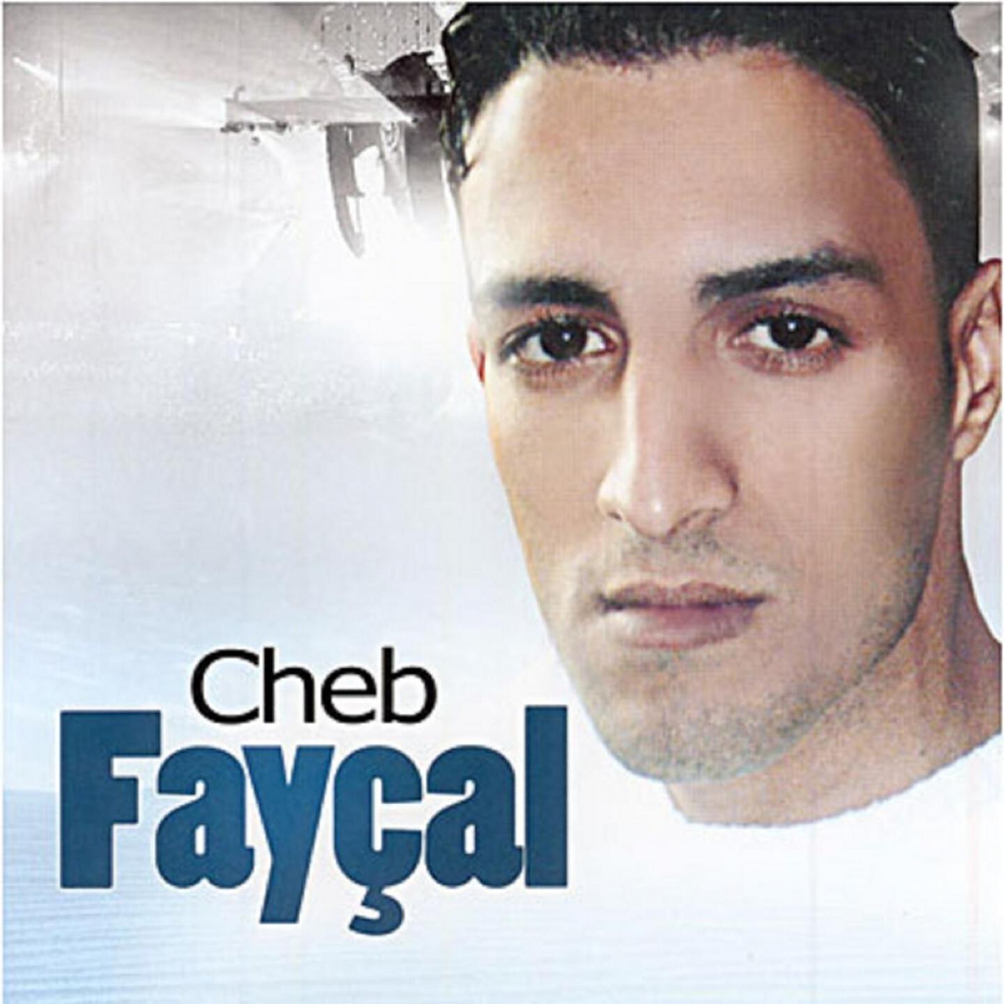 Cheb Faycal - Chaba Bela Maquillage