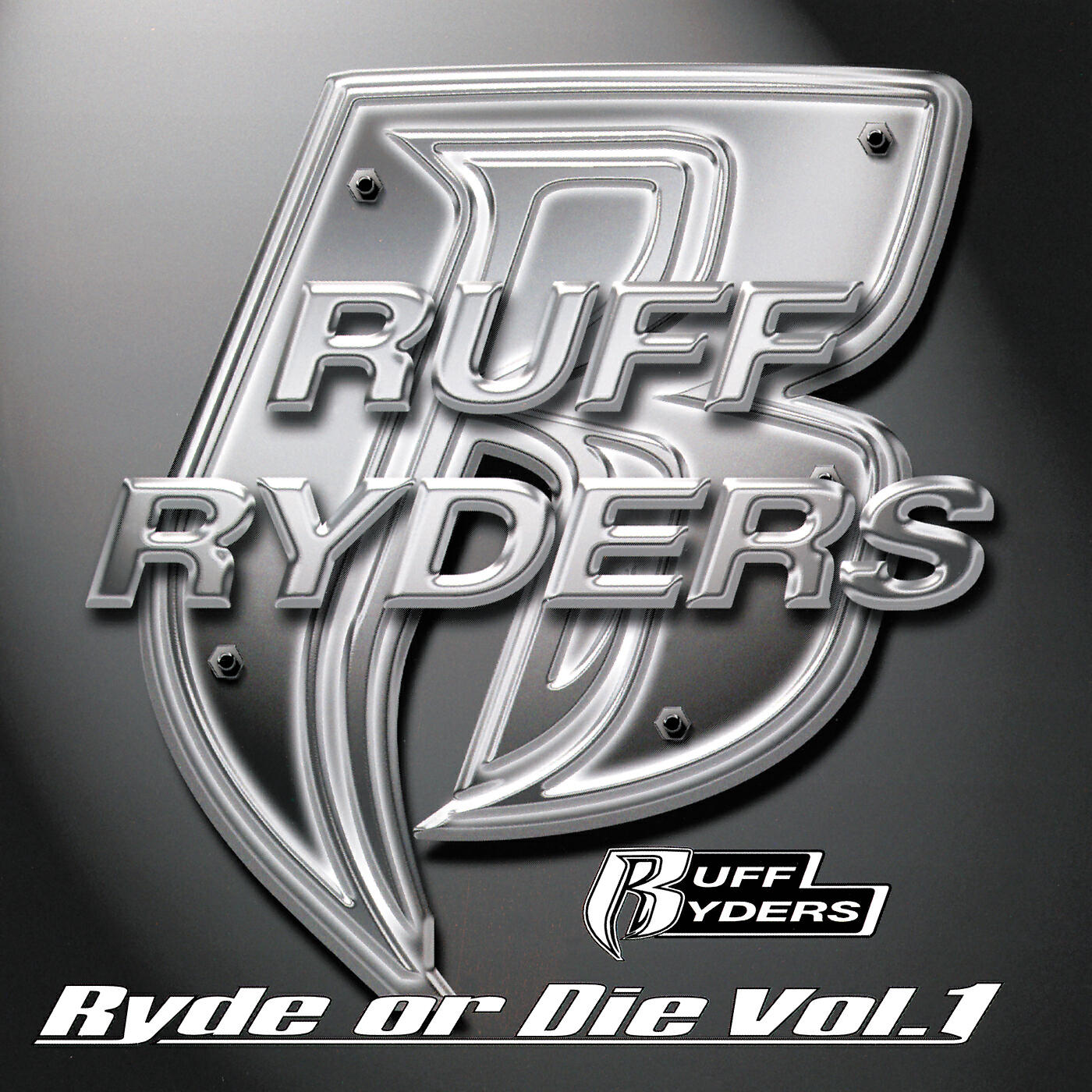 Ruff Ryders - Ryde Or Die