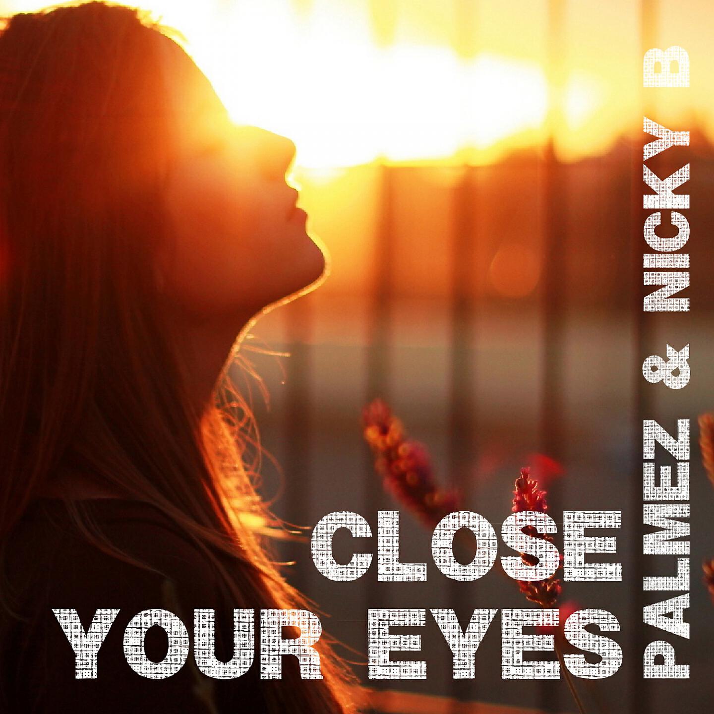 Palmez - Close Your Eyes (Extended Mix)