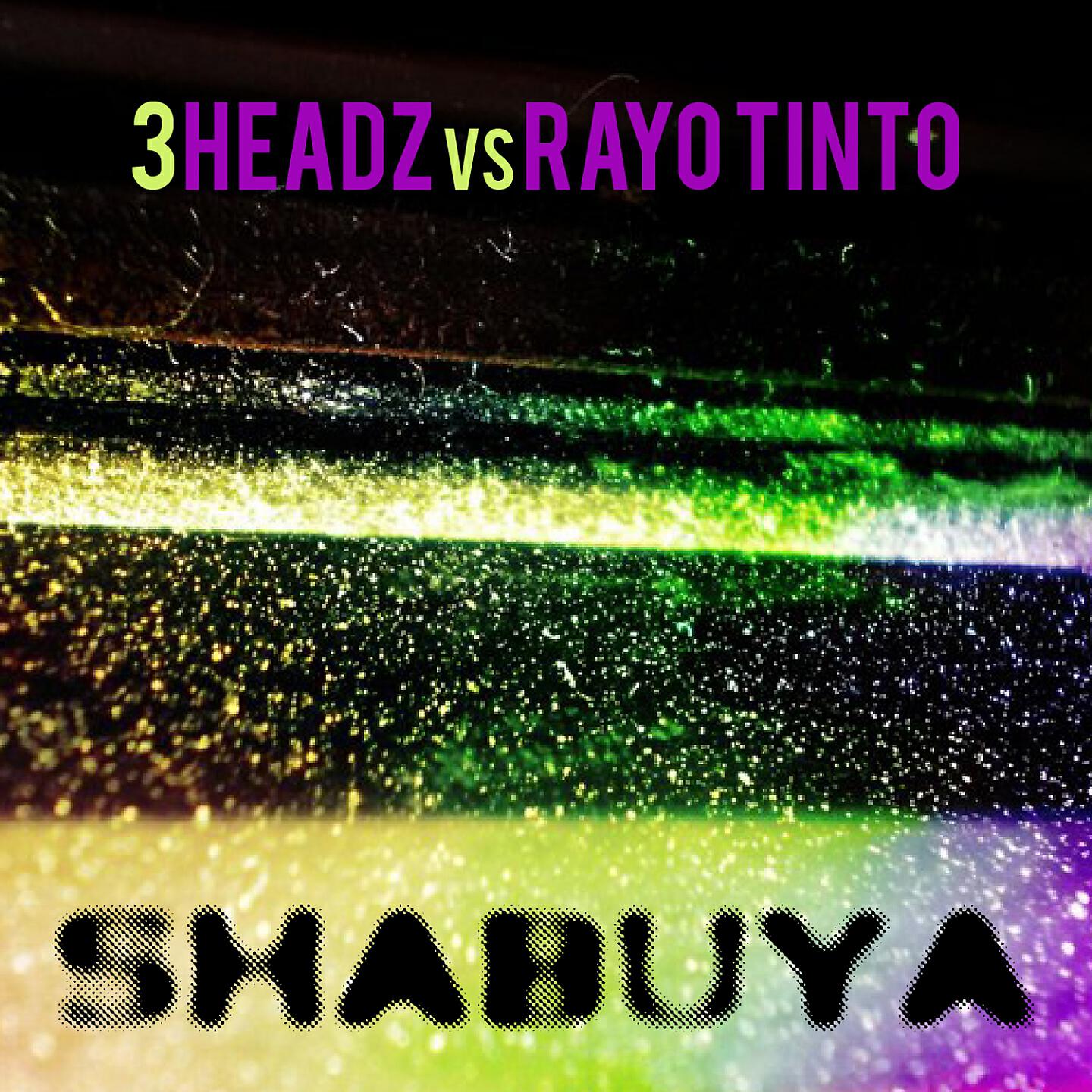3Headz - Shabuya