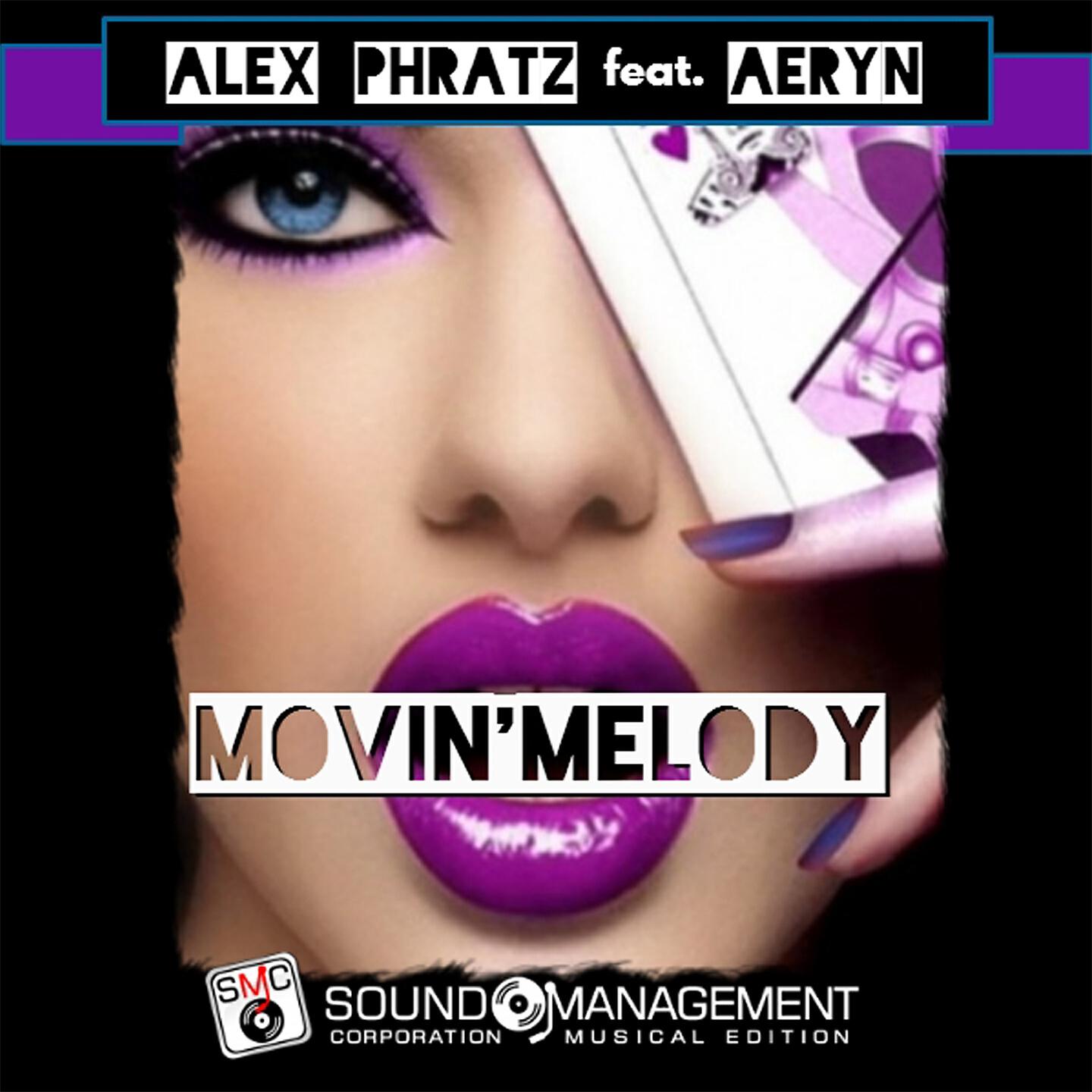 Alex Phratz - Movin' Melody (Instrumental Radio Edit)