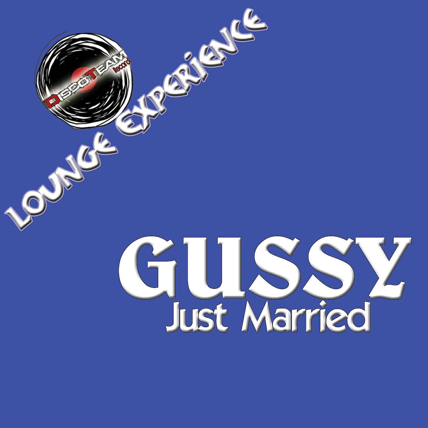 Gussy - If I Were