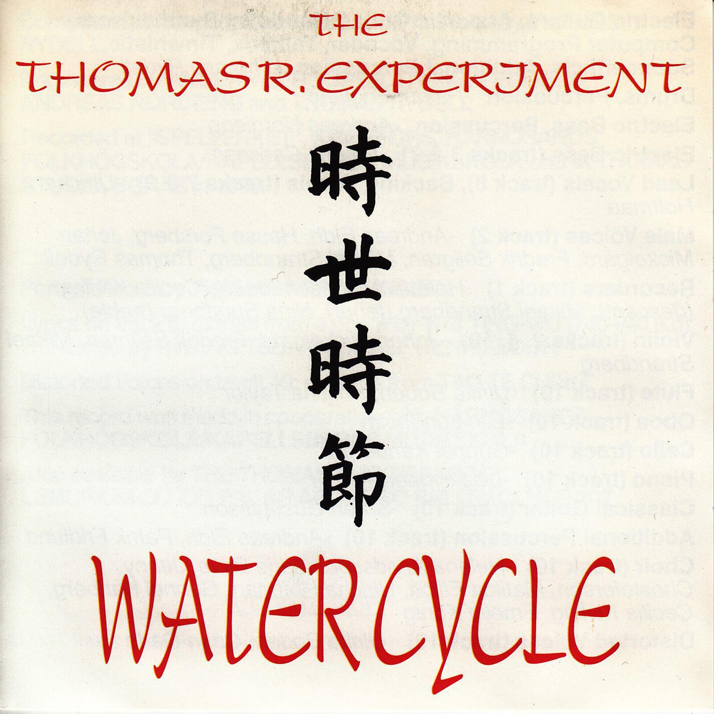 The Thomas R. Experiment - Water Cycle (Symphony No 7)