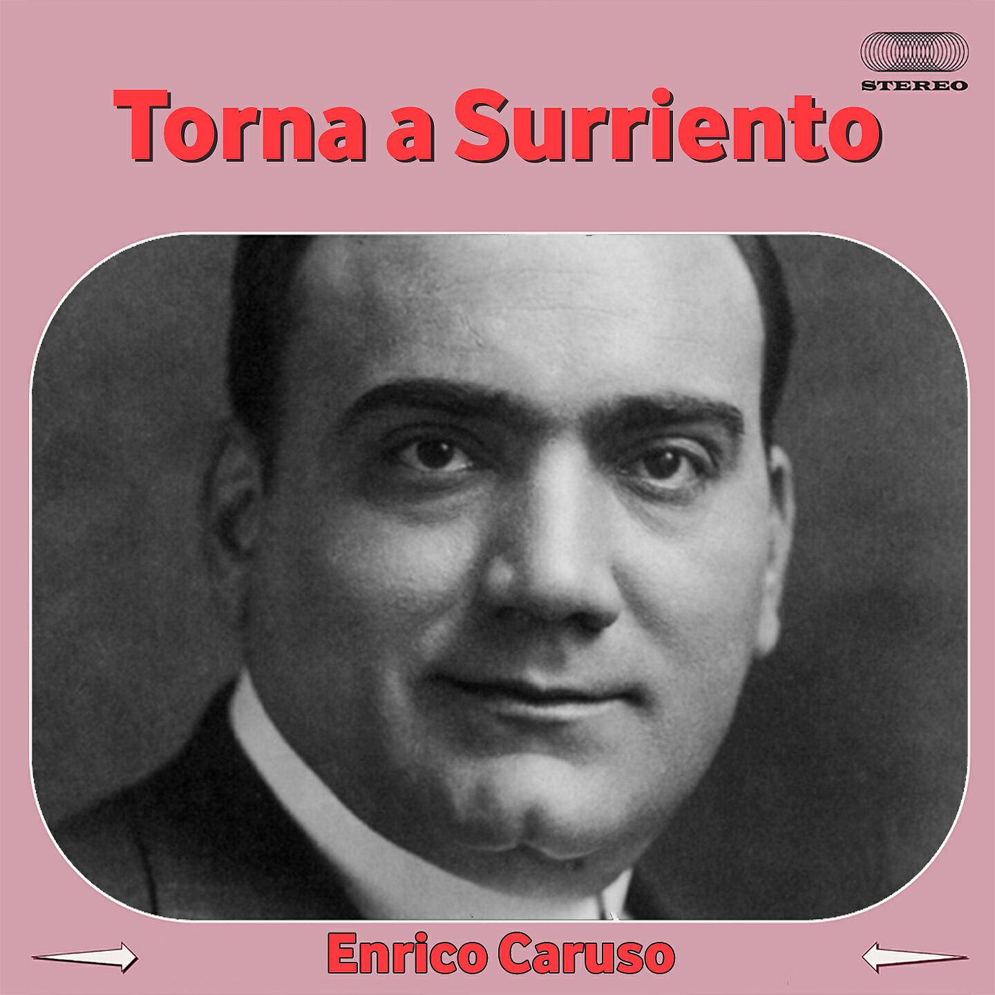 Enrico Caruso - Torna a surriento