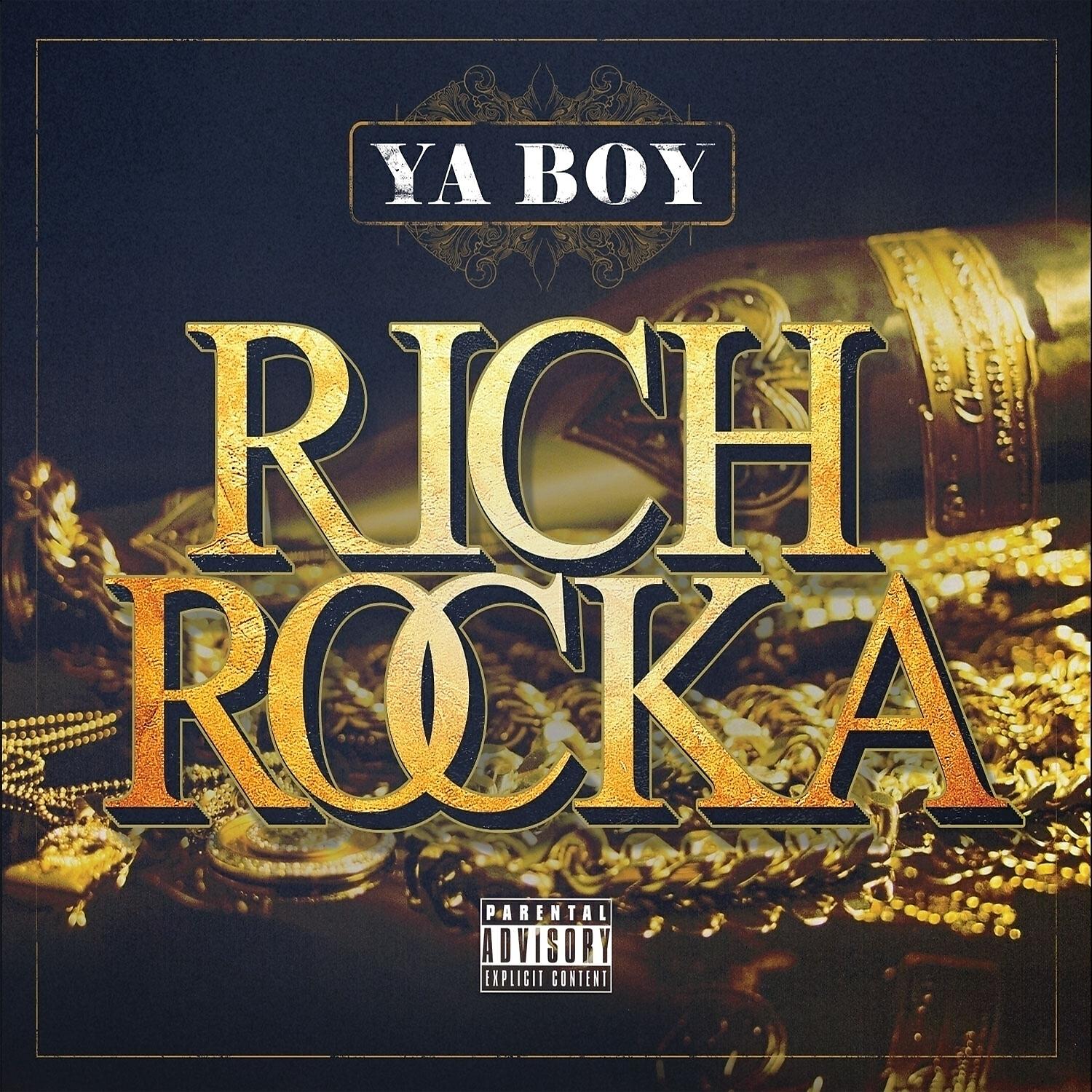 Ya Boy Rich Rocka - Star