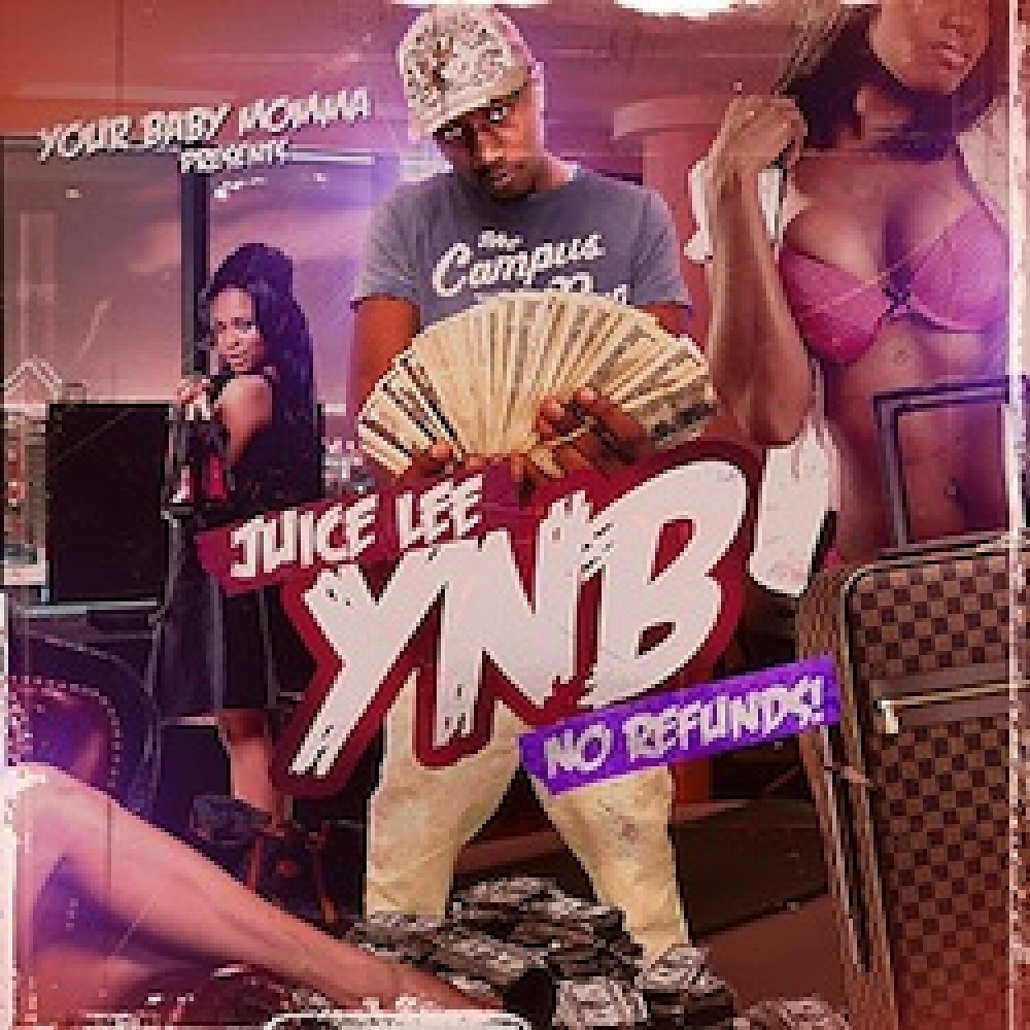 Juice Lee - Juice Knock A B*tch