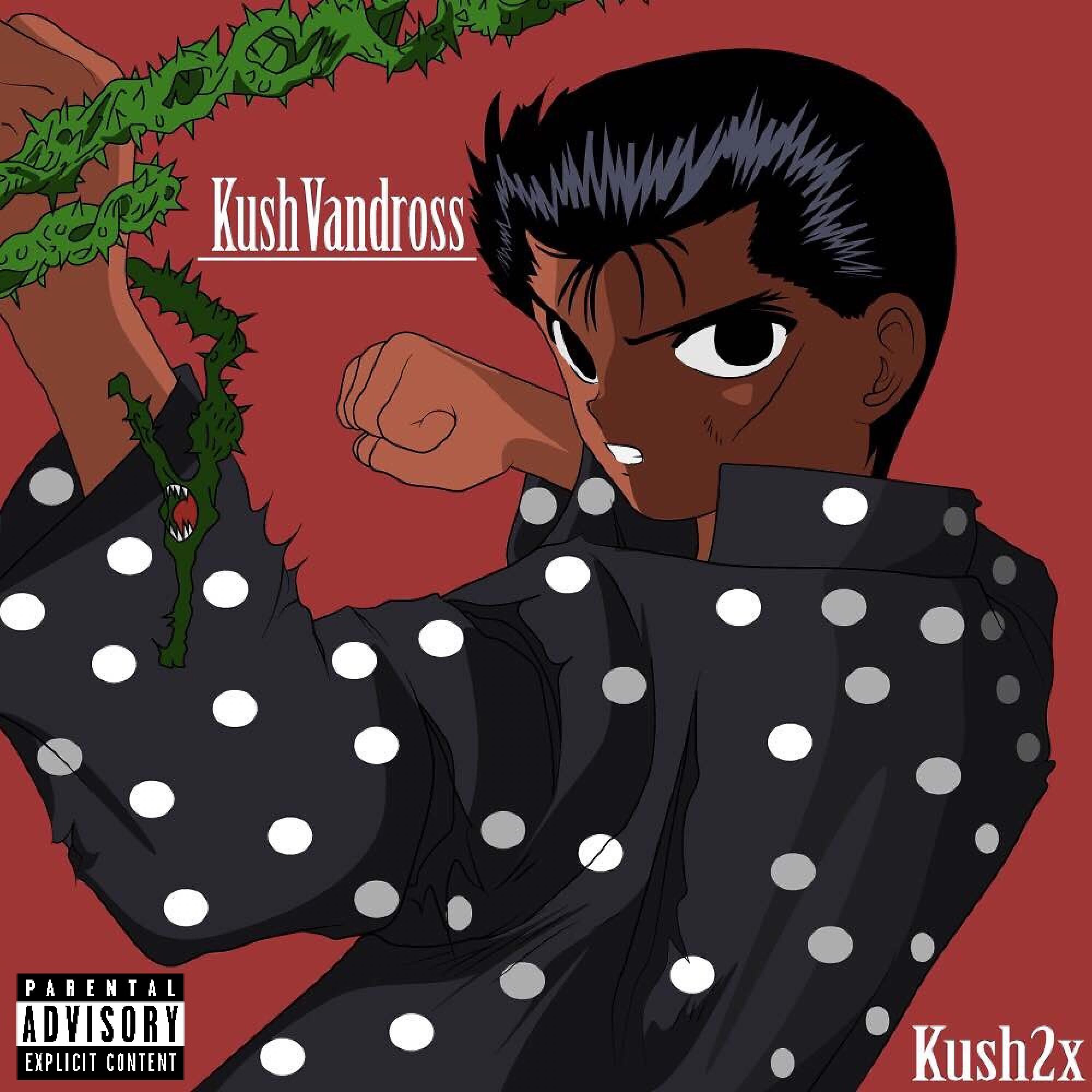 Kush2x - Strings of Judas