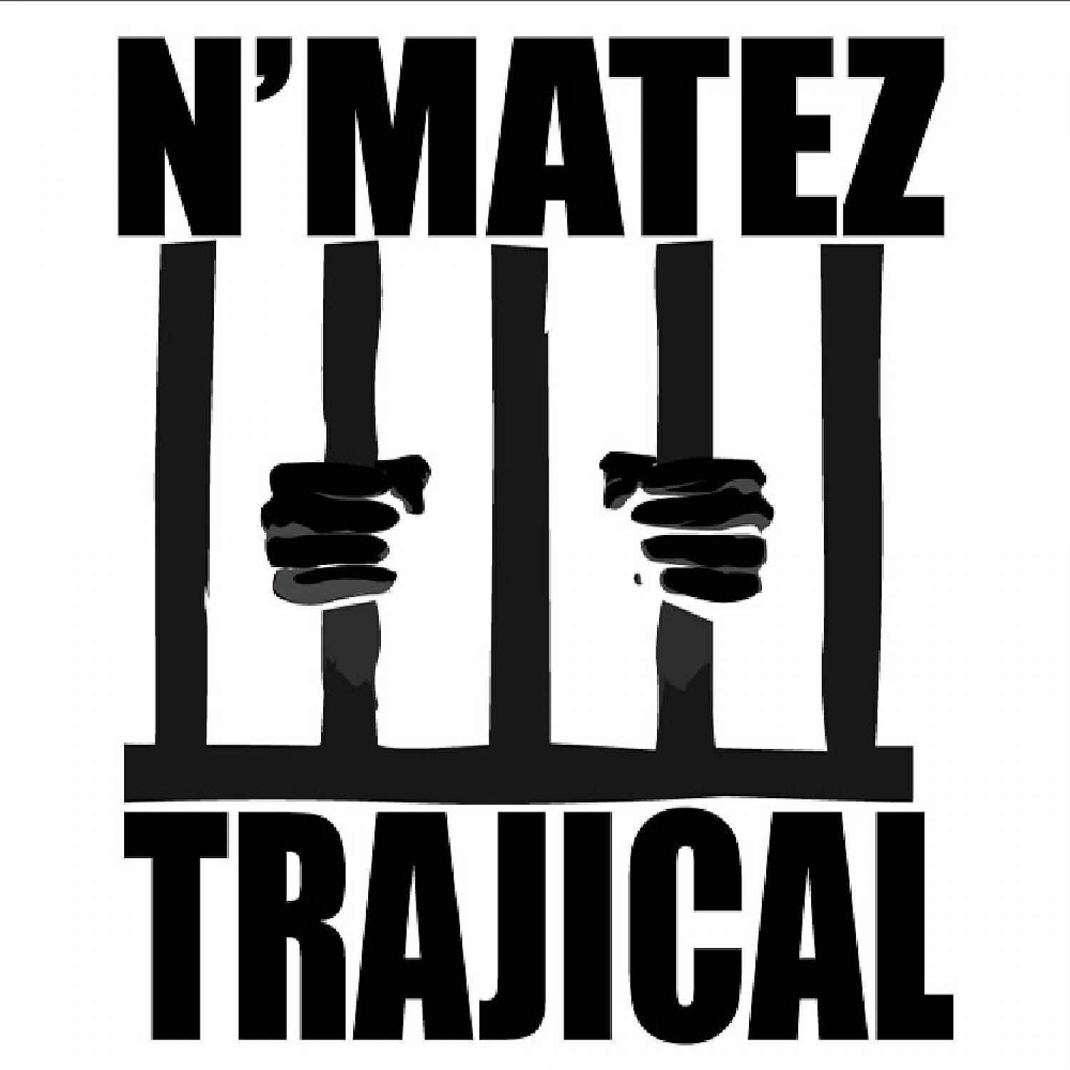 N'Matez - Trajical (feat. Daz Dillinger, RBX, Kurupt & The Lady Of Rage)