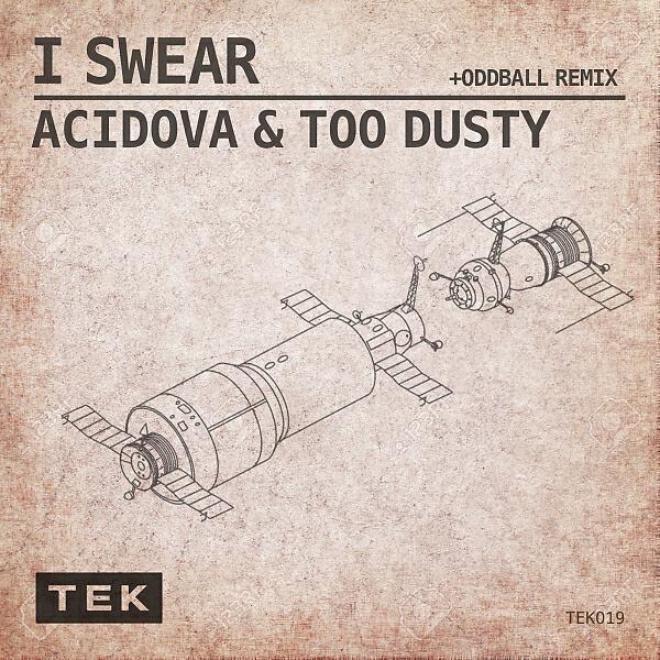 Acidova - I Swear (Oddball Remix)
