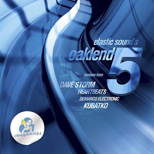 Elastic Sound - Oaklend Five (Dave Storm Remix)
