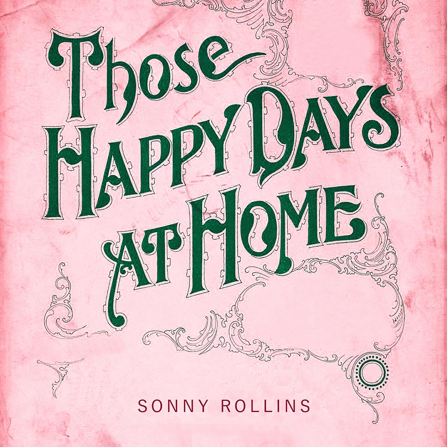 Sonny Rollins - How are Things in Glocca Morra?