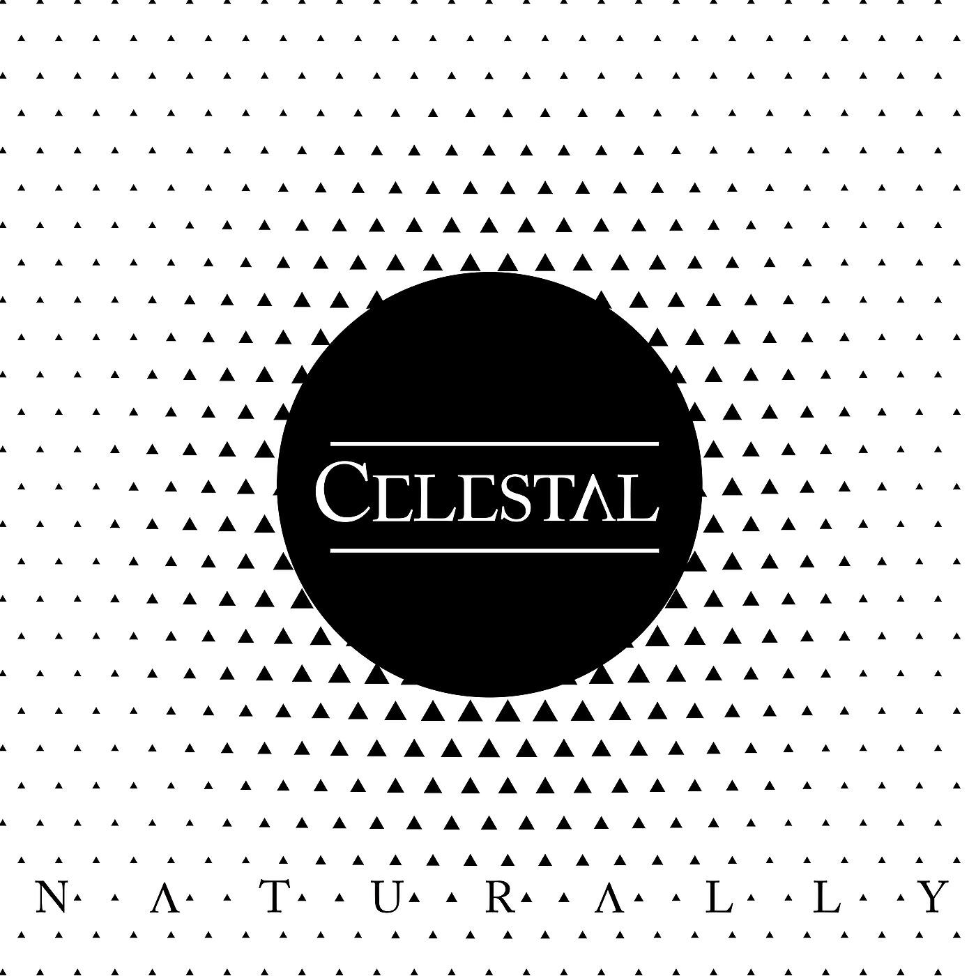 Celestal - Naturally (B-Case Main Remix)