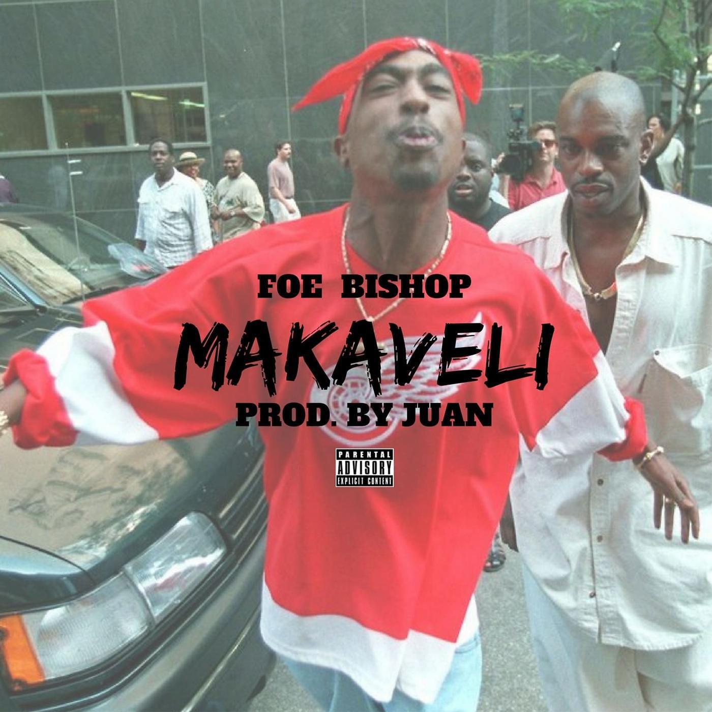 Foe Bishop - Makaveli