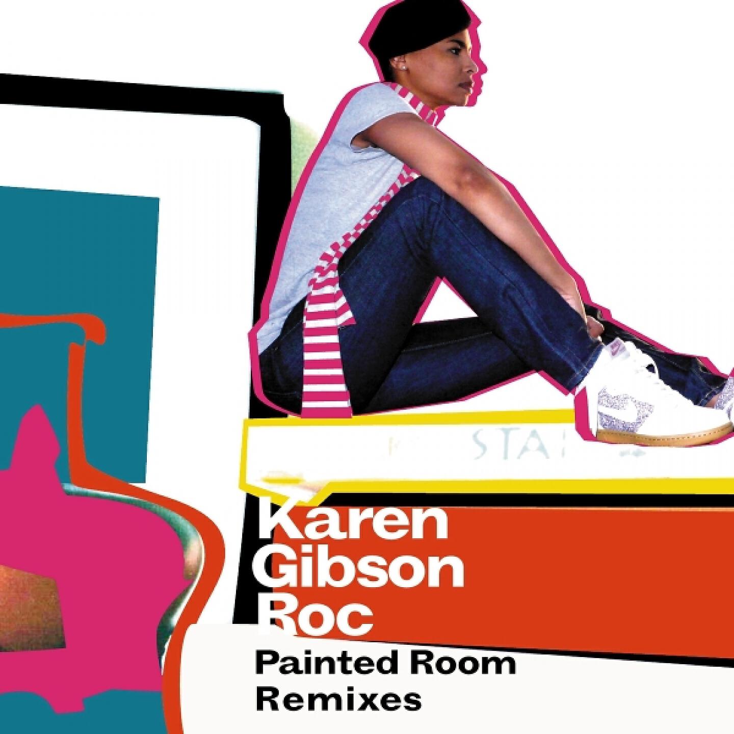Karen Gibson Roc - Painted Room (The Glam Sam Groovy Remix)