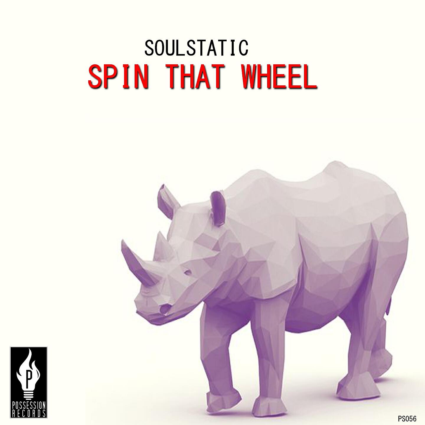 Soulstatic - Spin That Wheel (Soulstatic New Mix)
