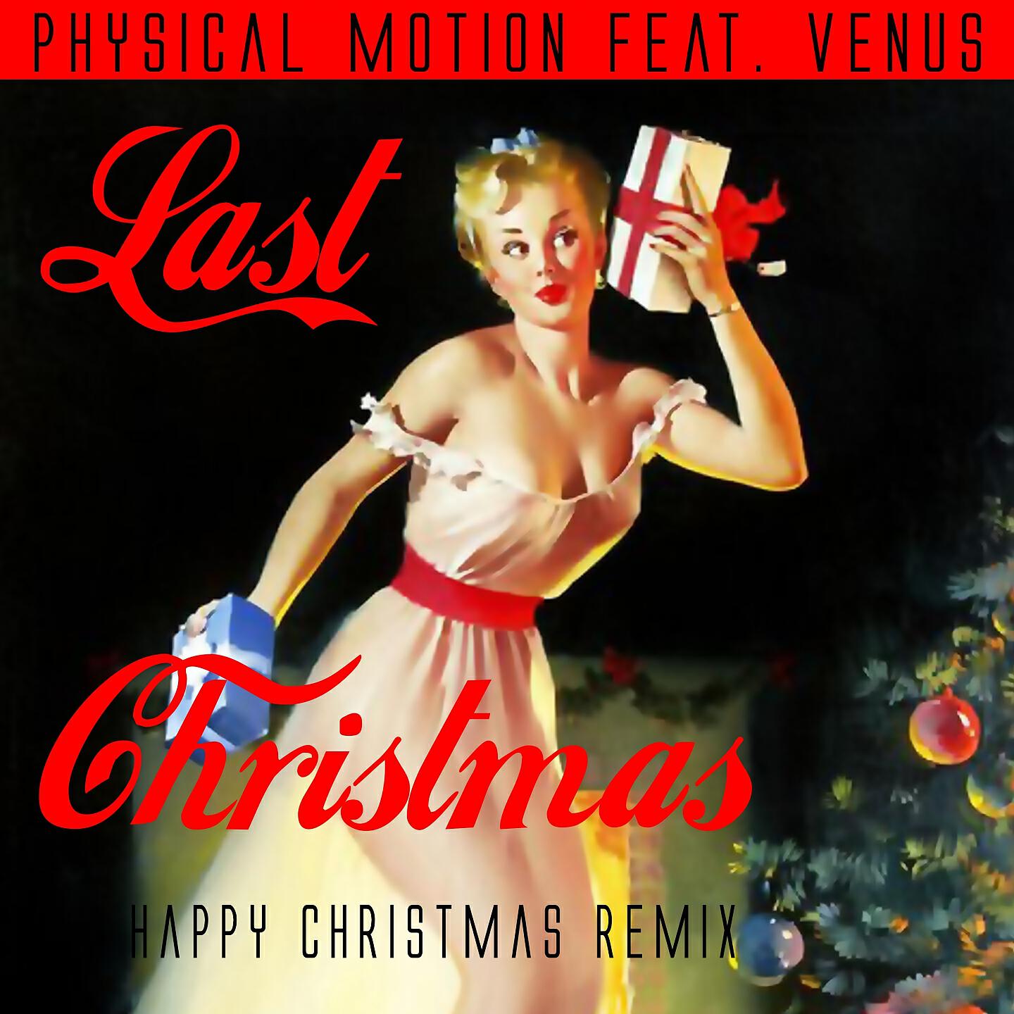 Physical Motion - Last Christmas (Extended Version)