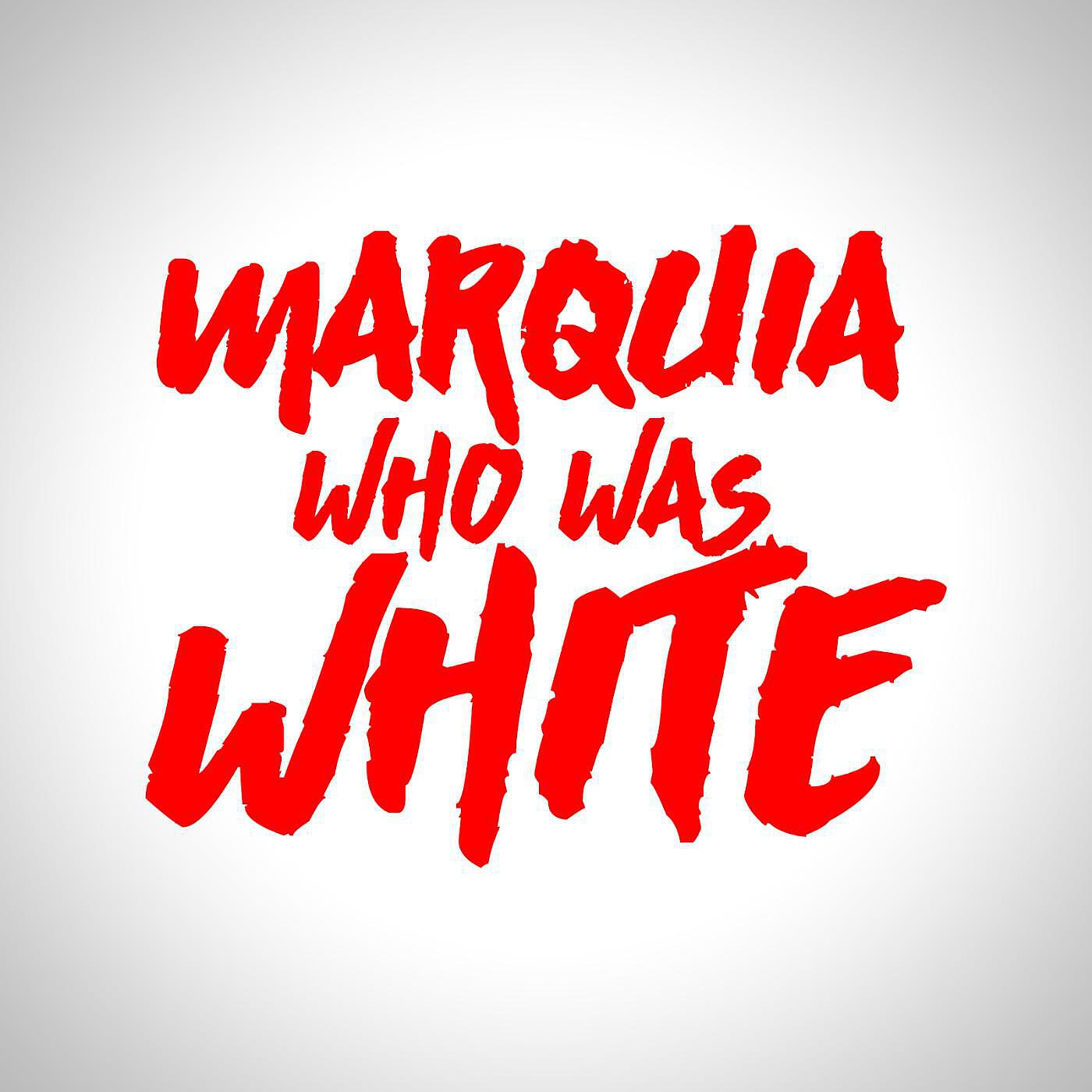 JULIAN SMITH - Marquia Who Was White