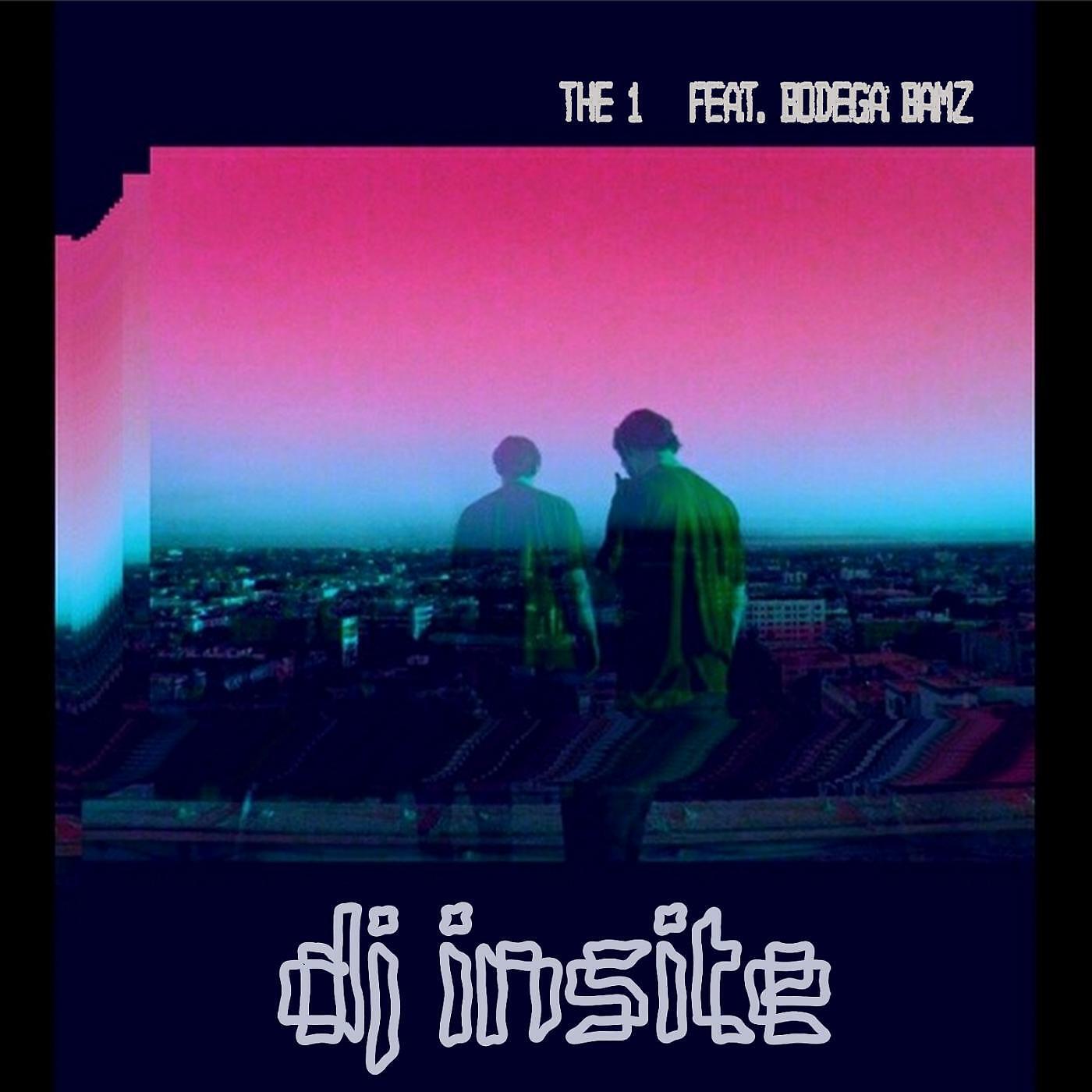 DJ Insite - The 1 (feat. Bodega Bamz)