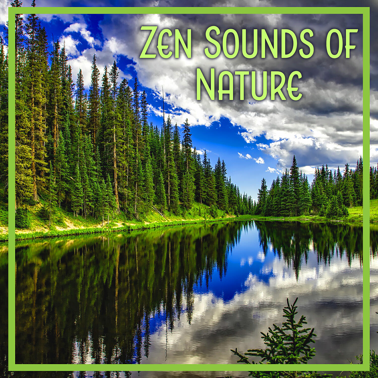Zen Natural Sounds - Soothing Nature Sounds (Mind)