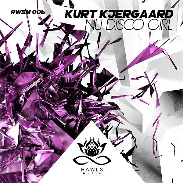 Kurt Kjergaard - Nu Disco Girl