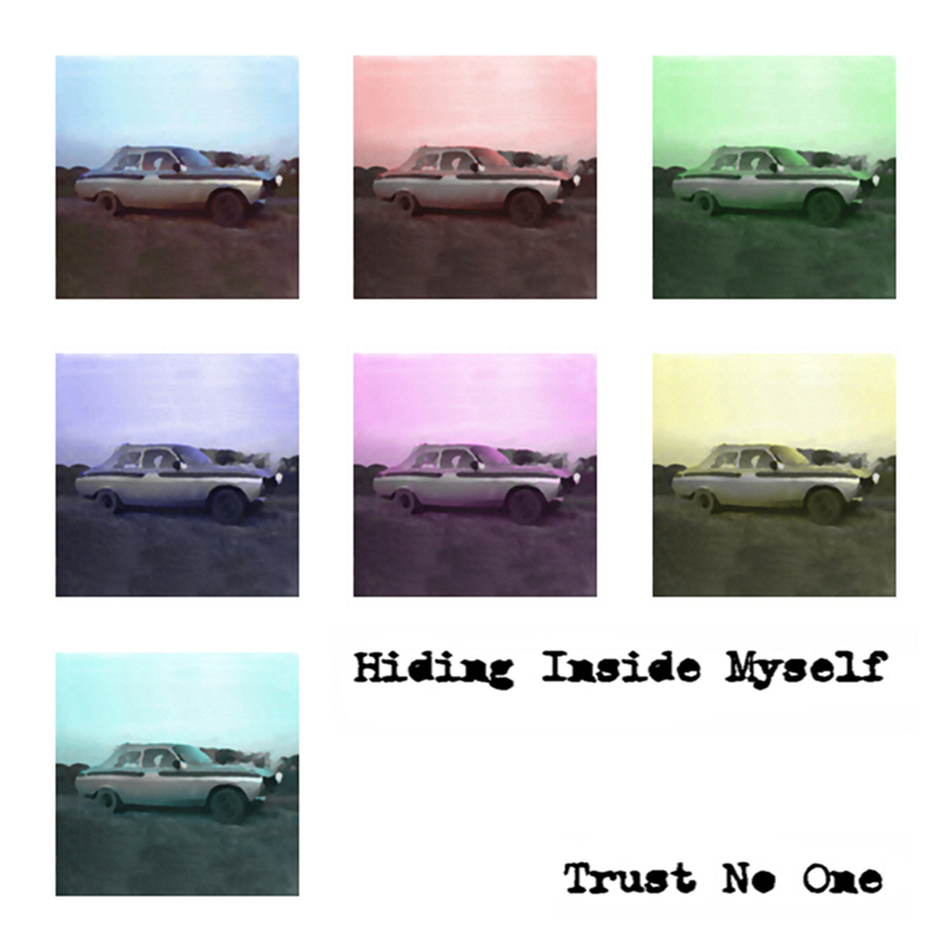 Trust No One - Hiding Inside Myself (Single Edit)