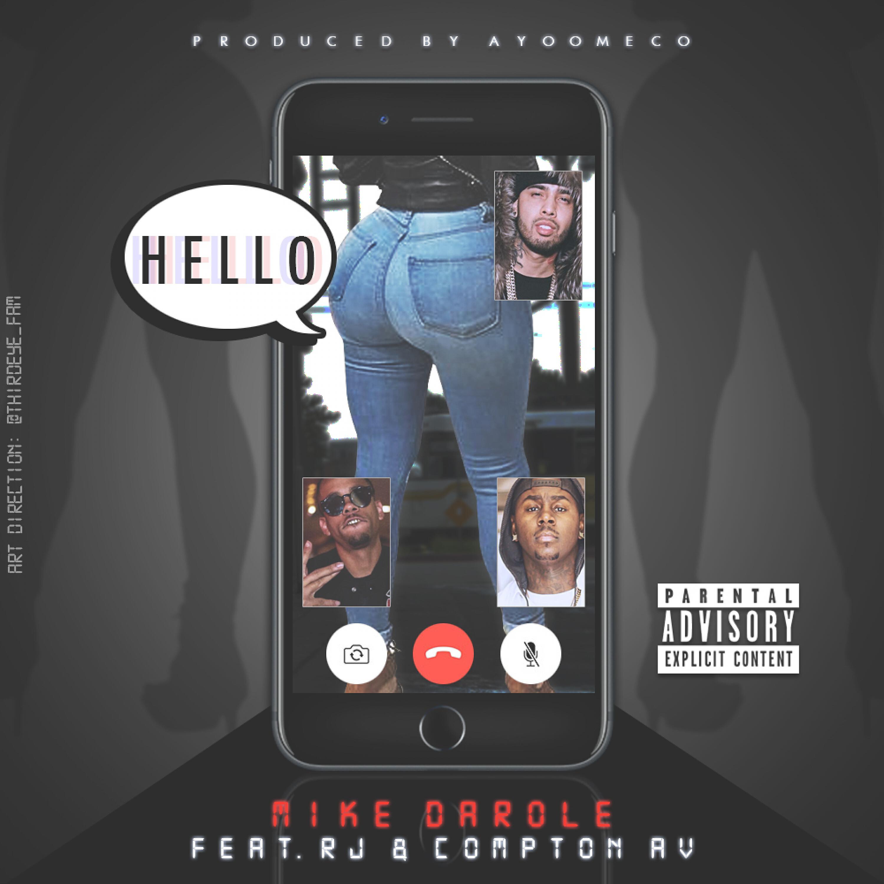 Mike Darole - HELLO (feat. RJ & Compton Av)