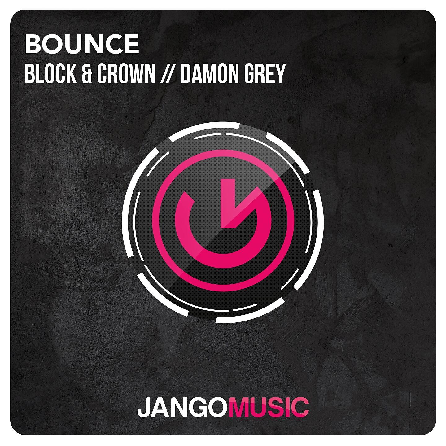 Block & Crown - Bounce