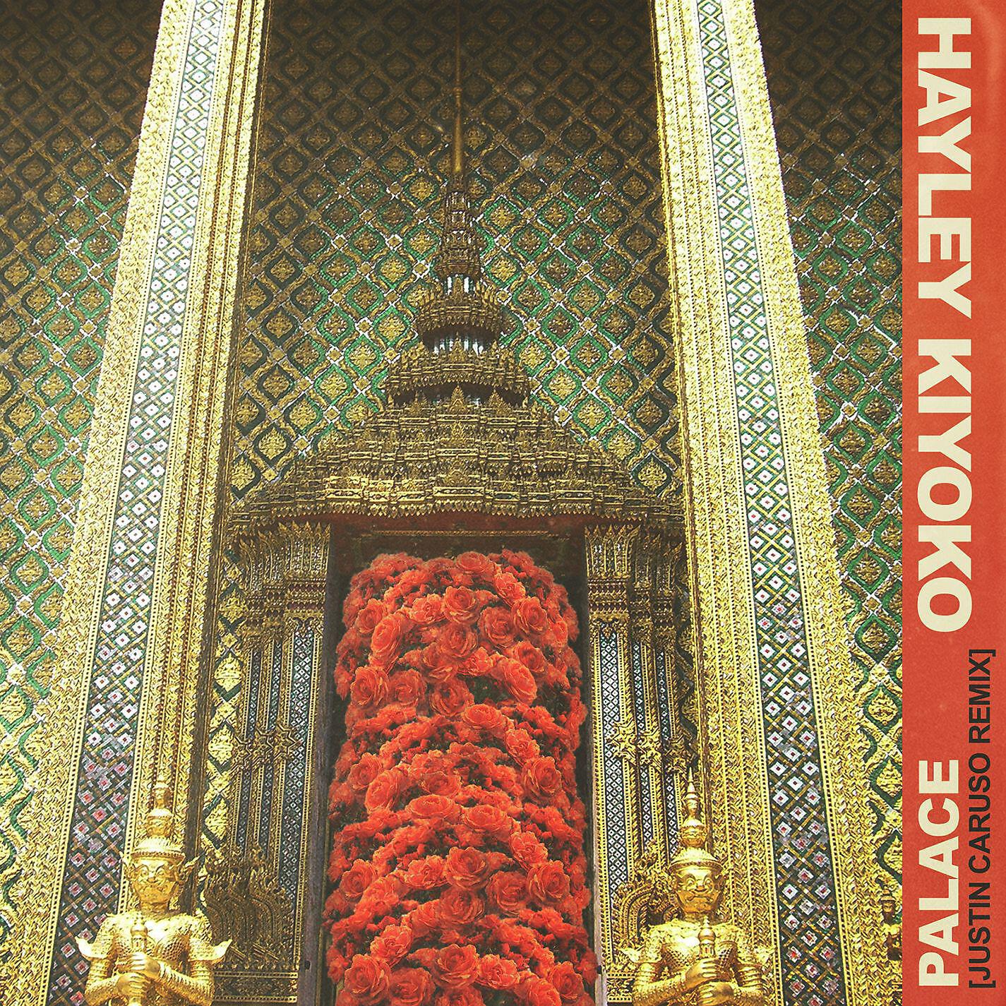 Hayley Kiyoko - Palace (Justin Caruso Remix)