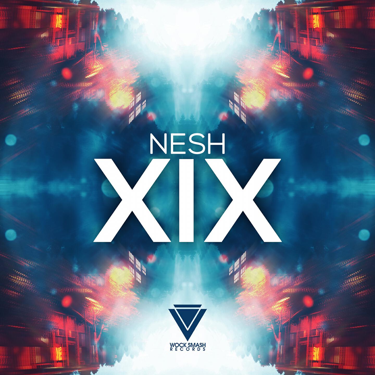 Nesh - XIX