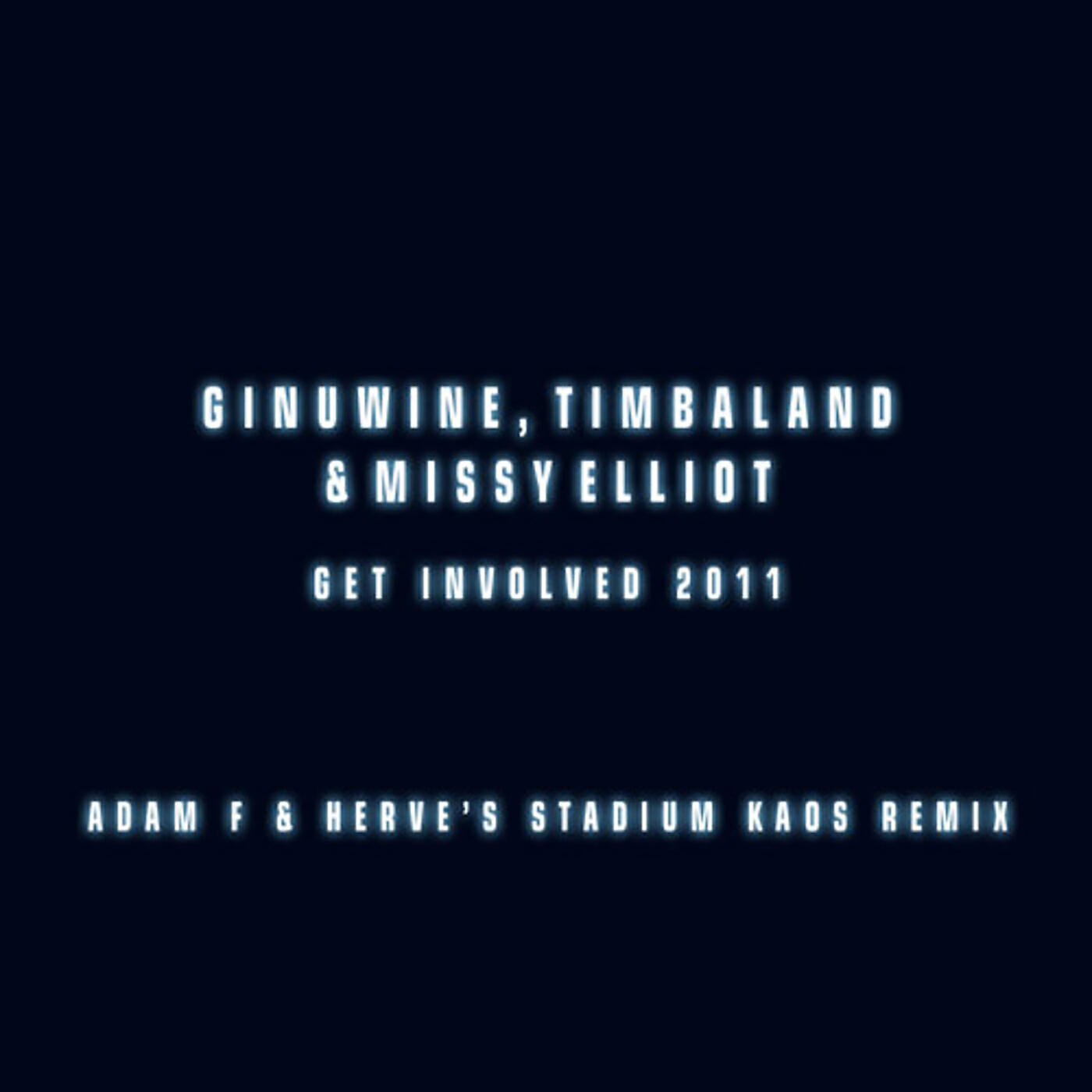 Ginuwine - Get Involved (Adam F & Hervé's Stadium Kaos Remix)