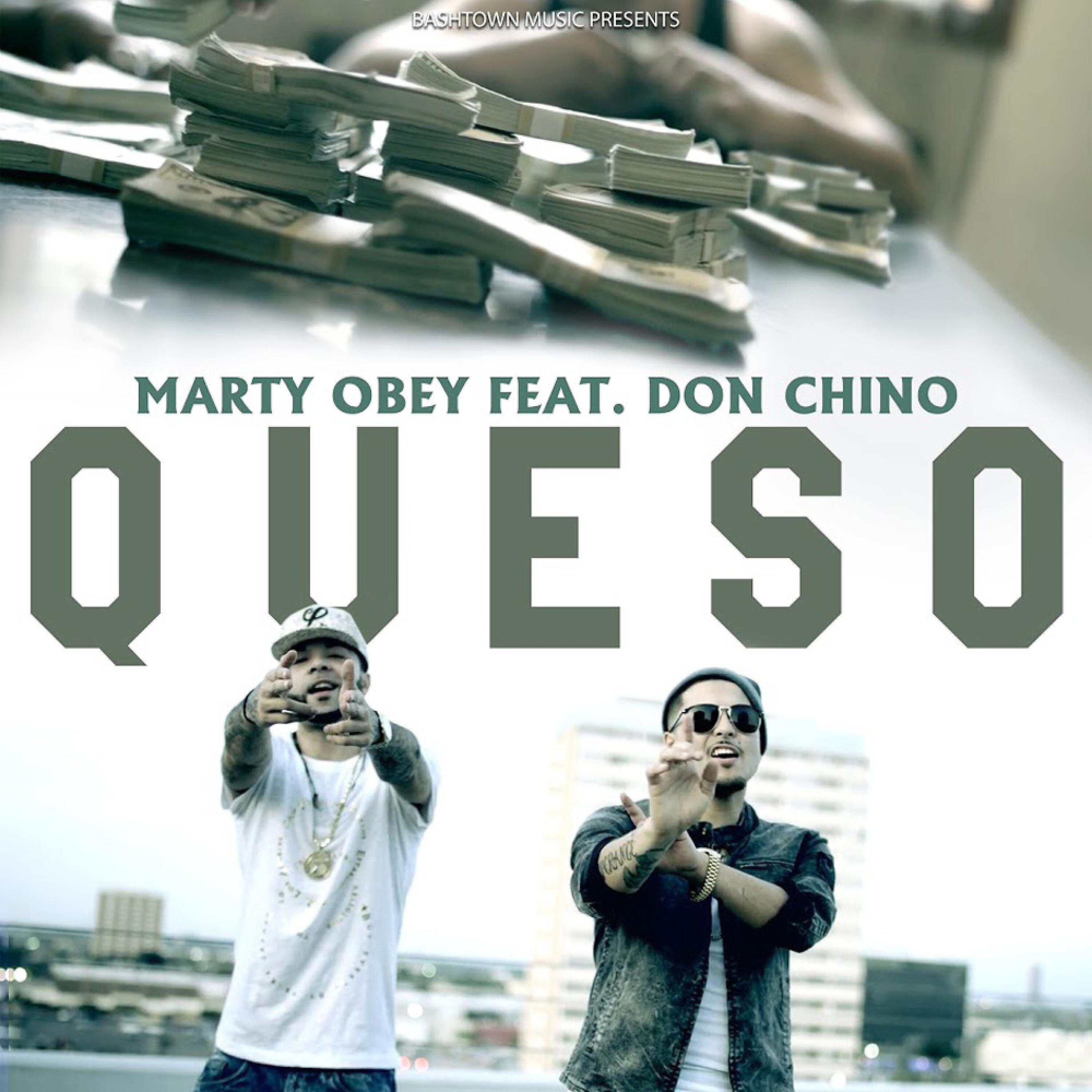 Marty Obey - Queso (feat. Don Chino)