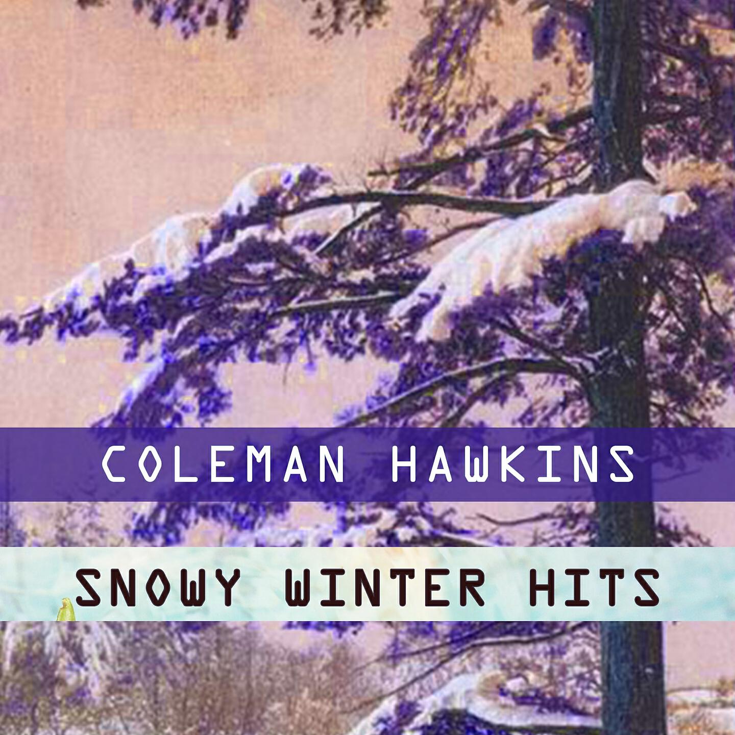 Coleman Hawkins & His All-Stars - Just You, Just Me
