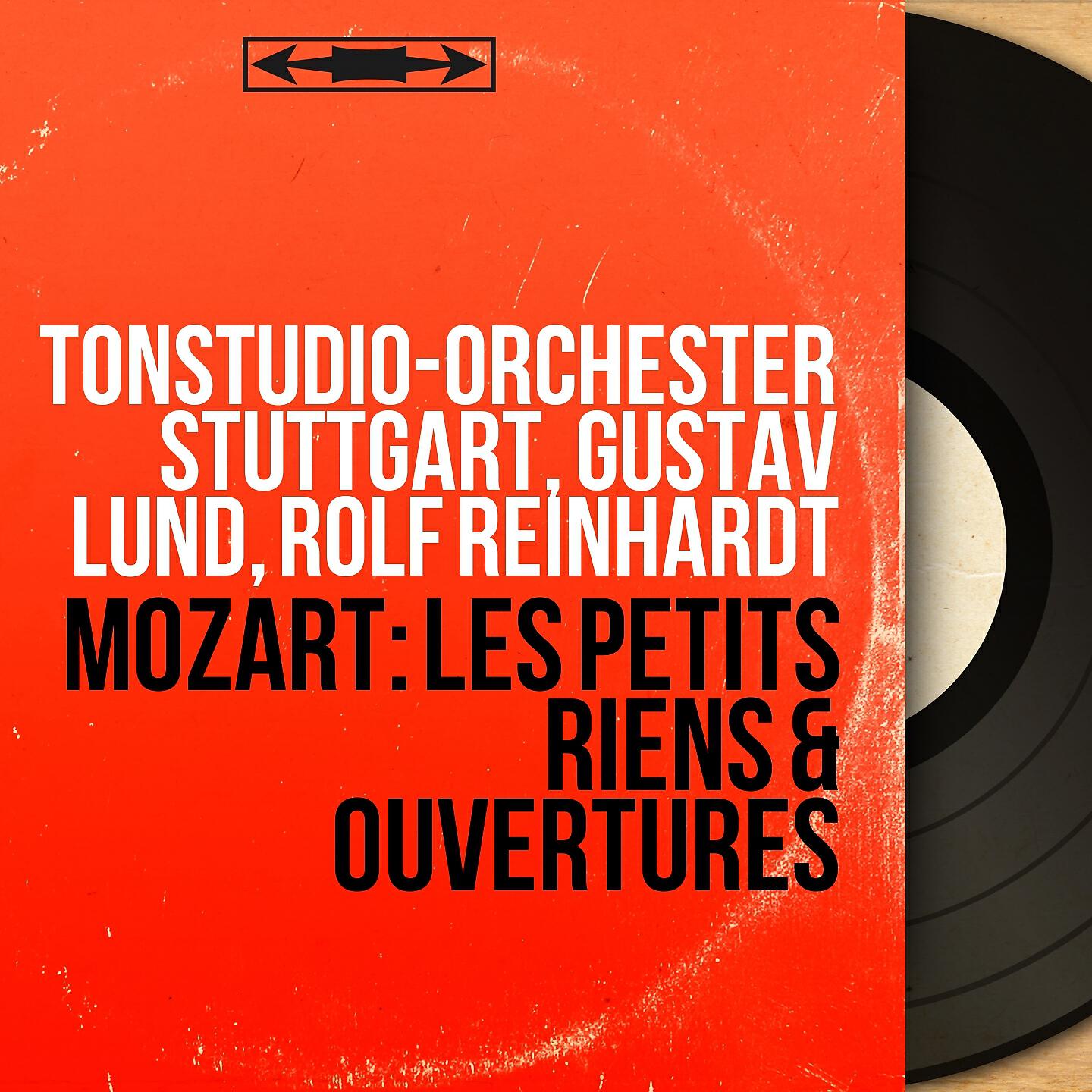 Tonstudio-Orchester Stuttgart - Les petits riens in C Major, K. Anh. 10: No. 1, Largo