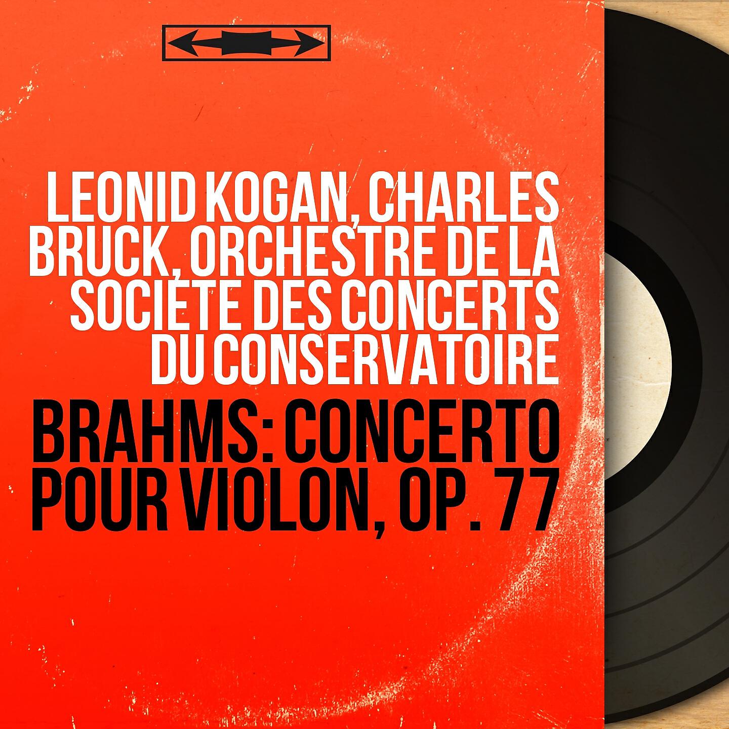 Leonid Kogan - Concerto pour violon in D Major, Op. 77: III. Allegro giocoso, ma non troppo vivace