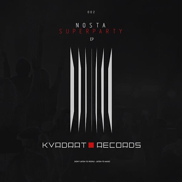 Nosta - Superparty (Original Mix)