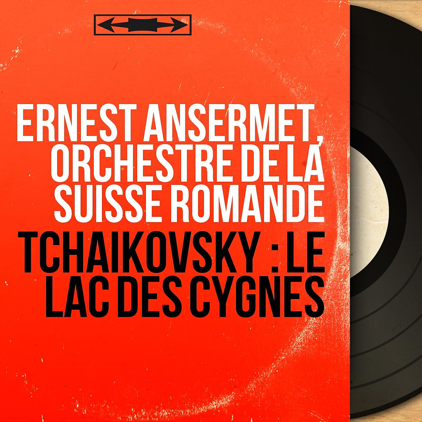 Ernest Ansermet - Le lac des cygnes, Op. 20, Act II, No. 13: e. Pas d'action