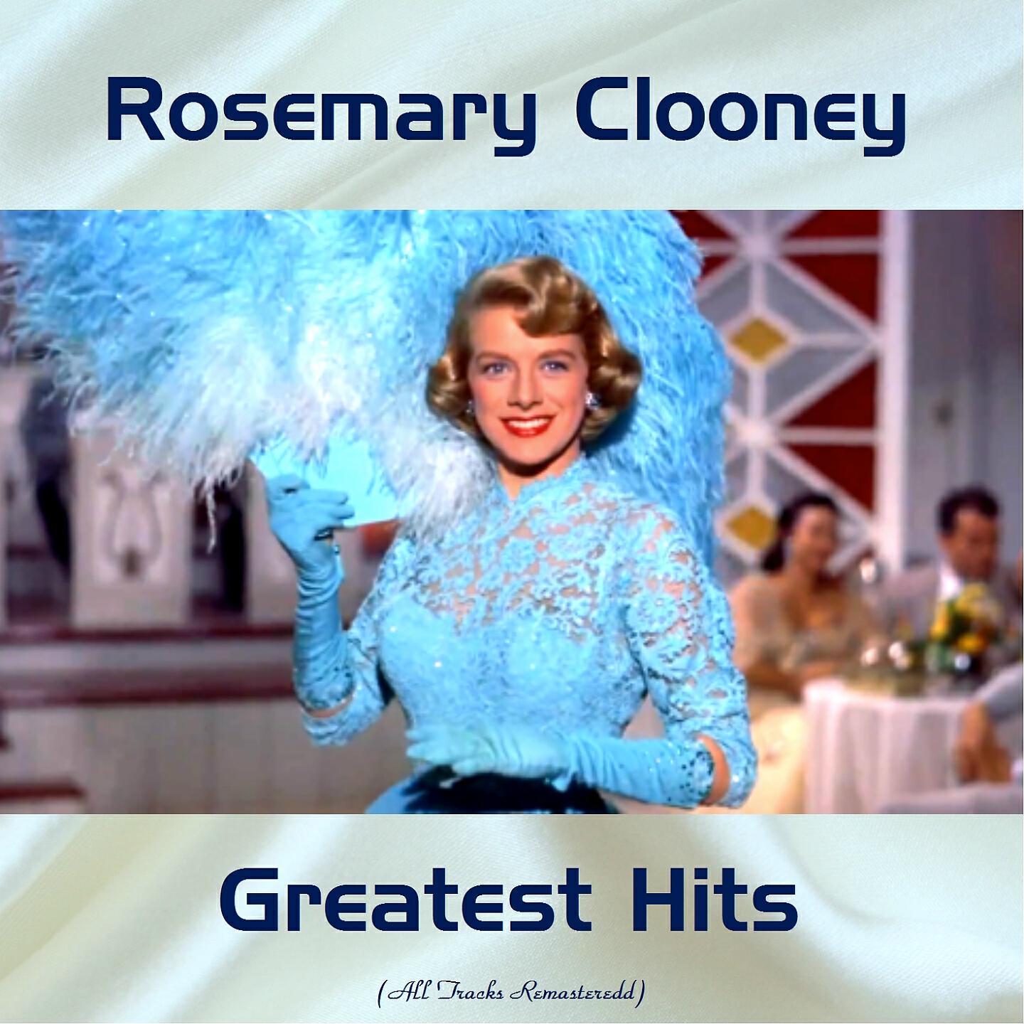 Rosemary Clooney - Aren't You Glad You're You (Remastered 2015)