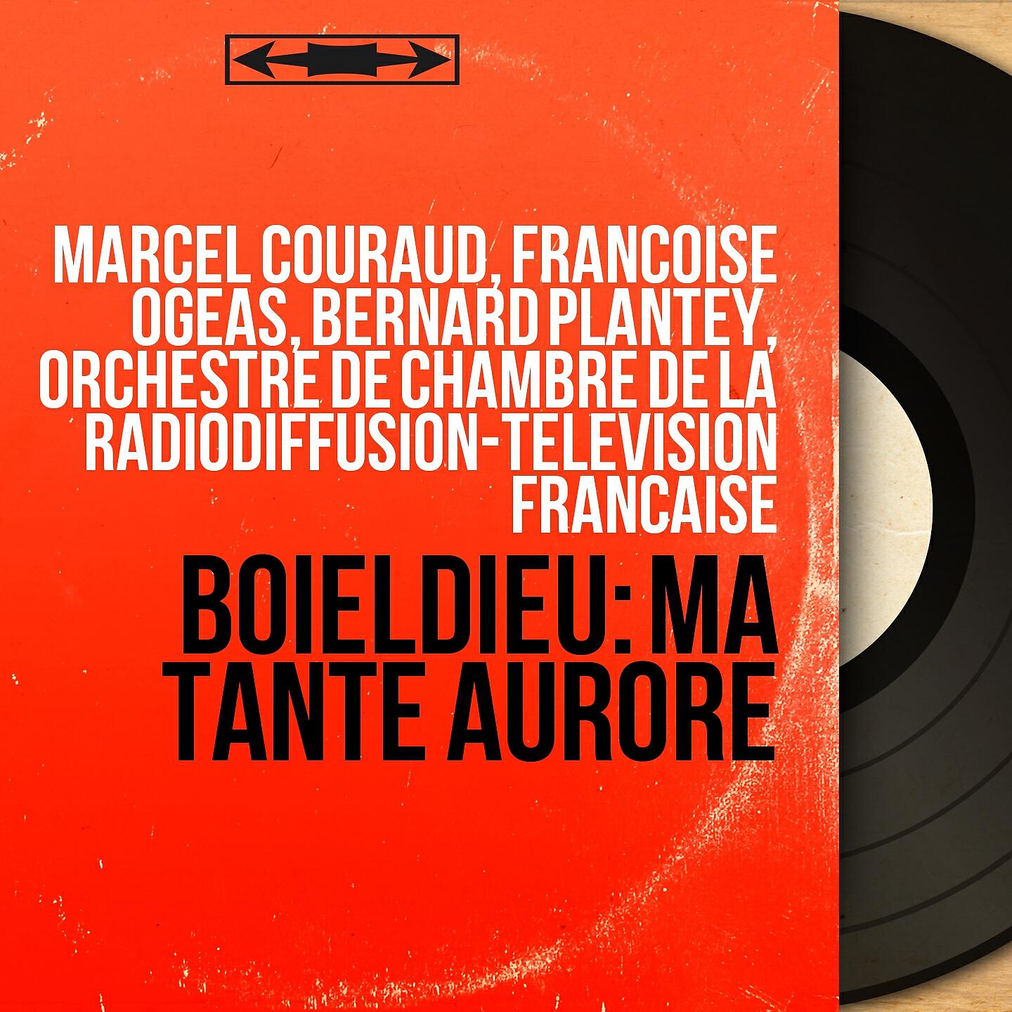 Marcel Couraud - Ma tante Aurore, Act II, Scene 3: 