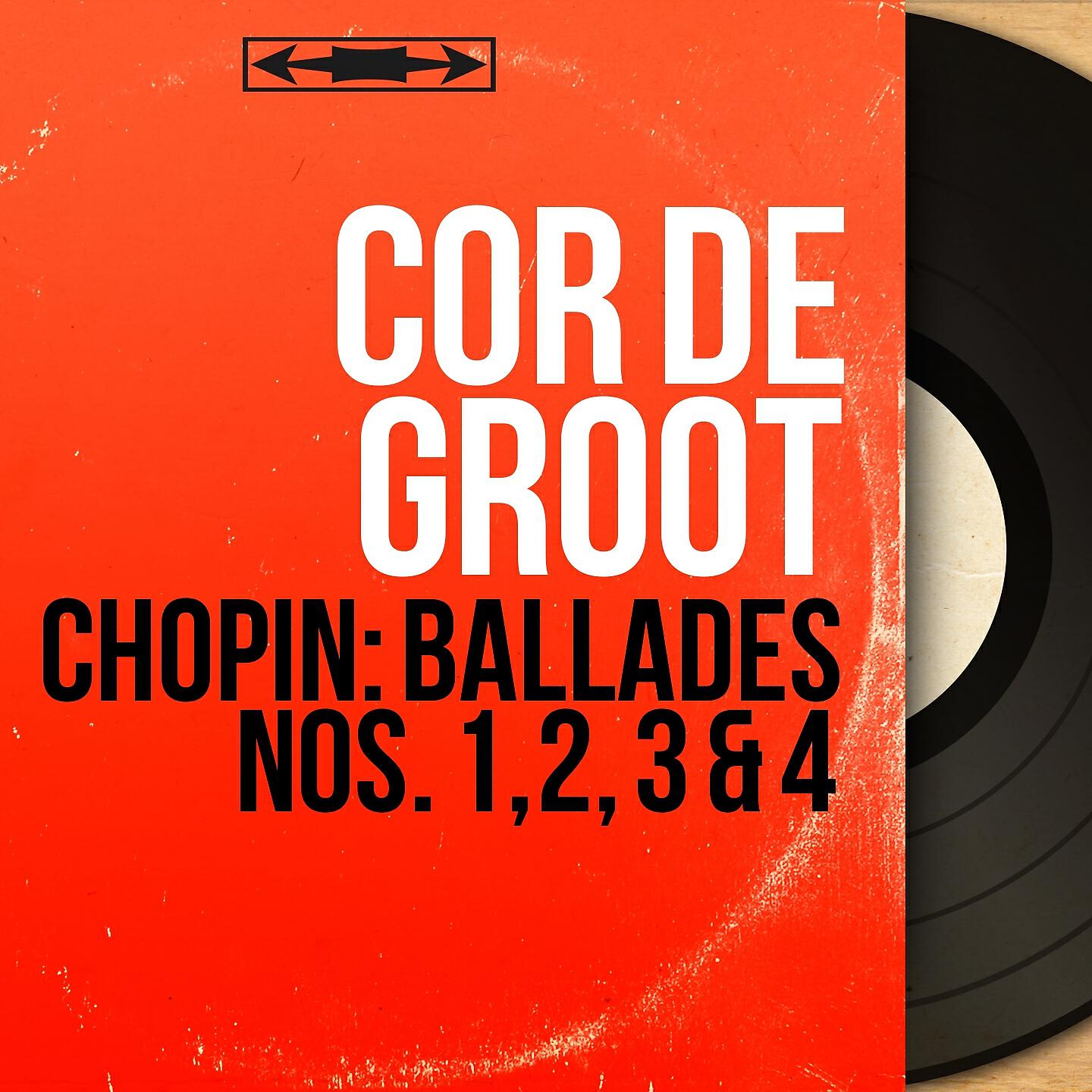 Cor De Groot - Ballade No. 4 in F Minor, Op. 52