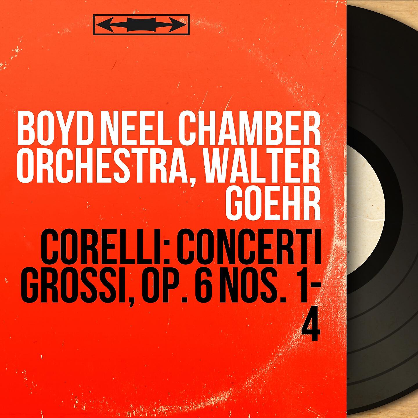 Boyd Neel Chamber Orchestra - 12 Concerti grossi, Op. 6, Concerto No. 3 in C Minor: IV. Vivace