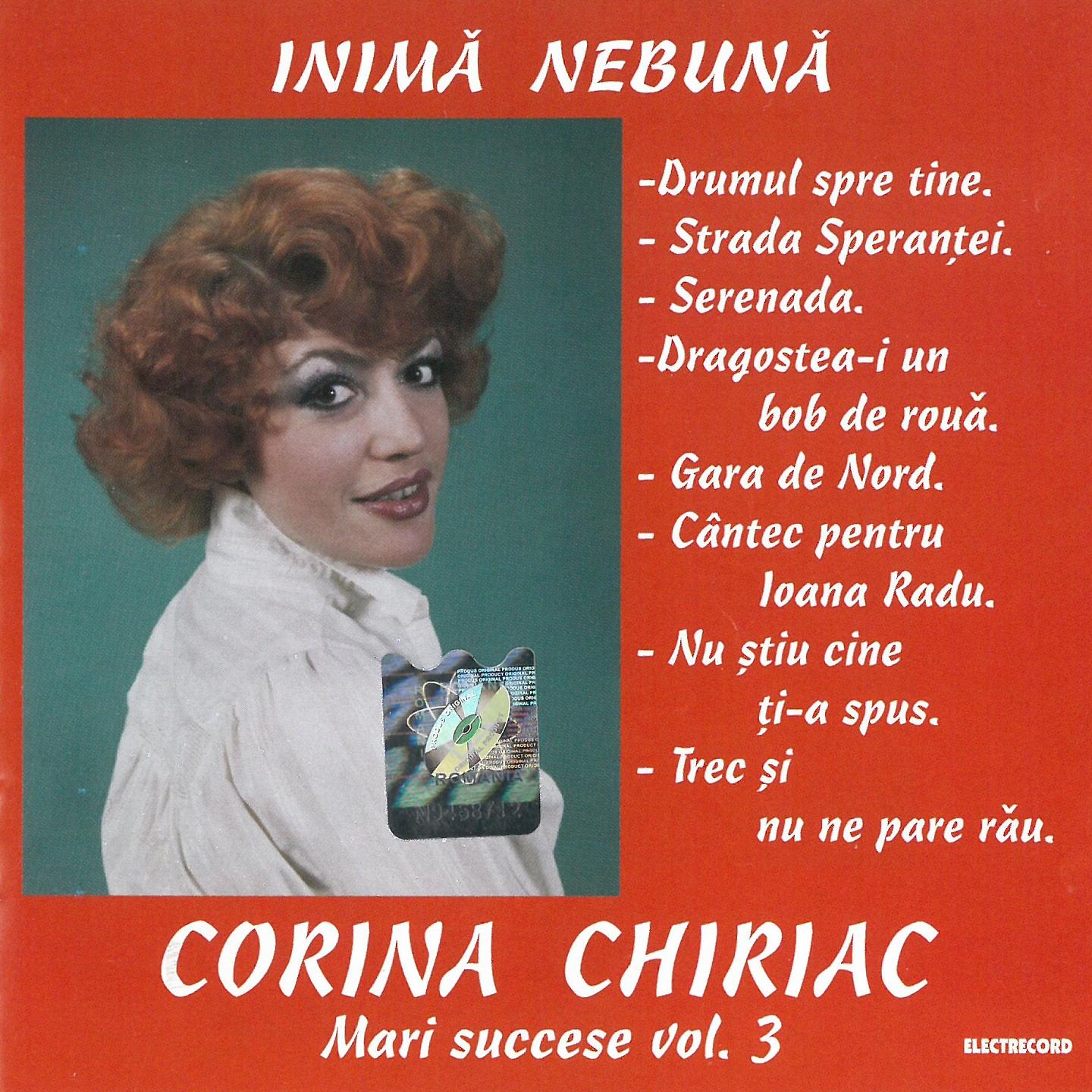 Corina Chiriac - Să Nu Le Spui Că Ne Iubim