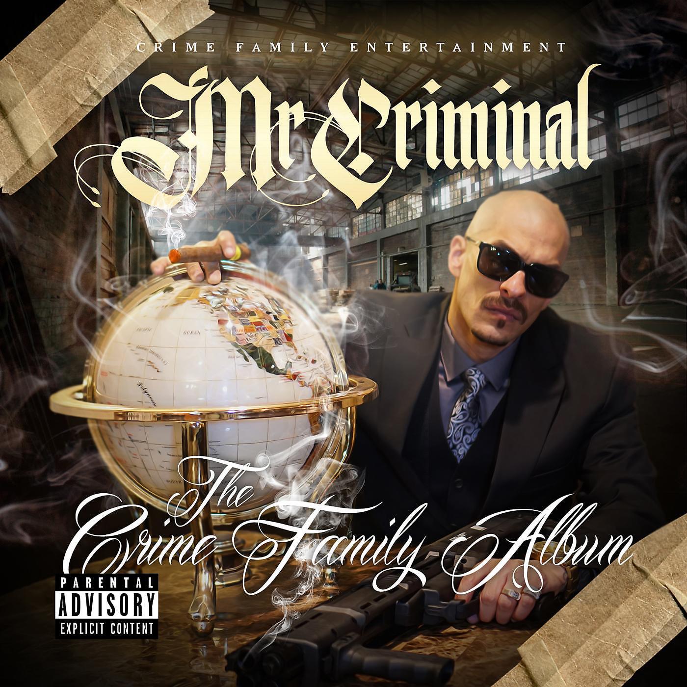 Mr. Criminal - Crime Family on the Rise (feat. Daffy Loco)