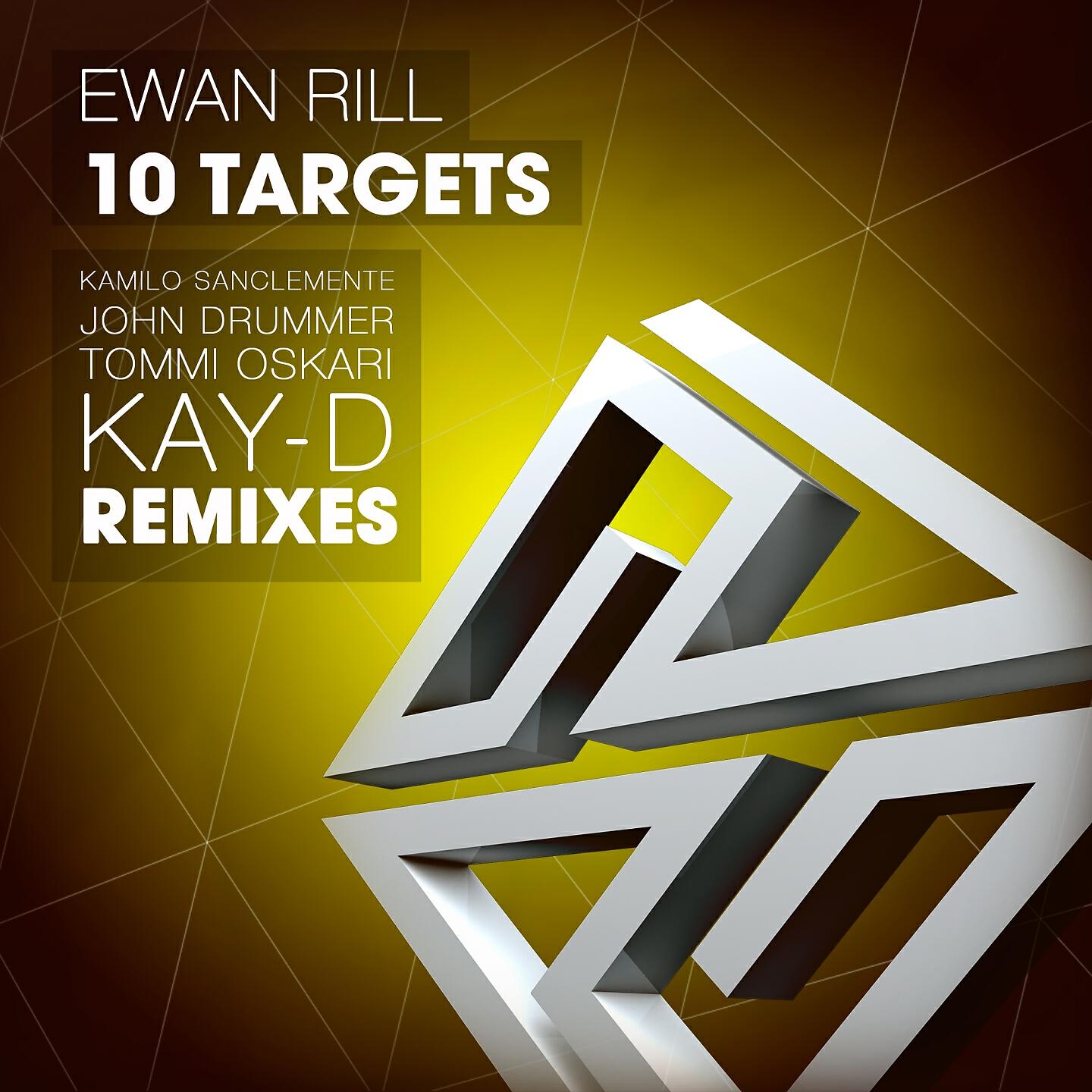 EWAN RILL - 10 Targets (Kay-D Remix)