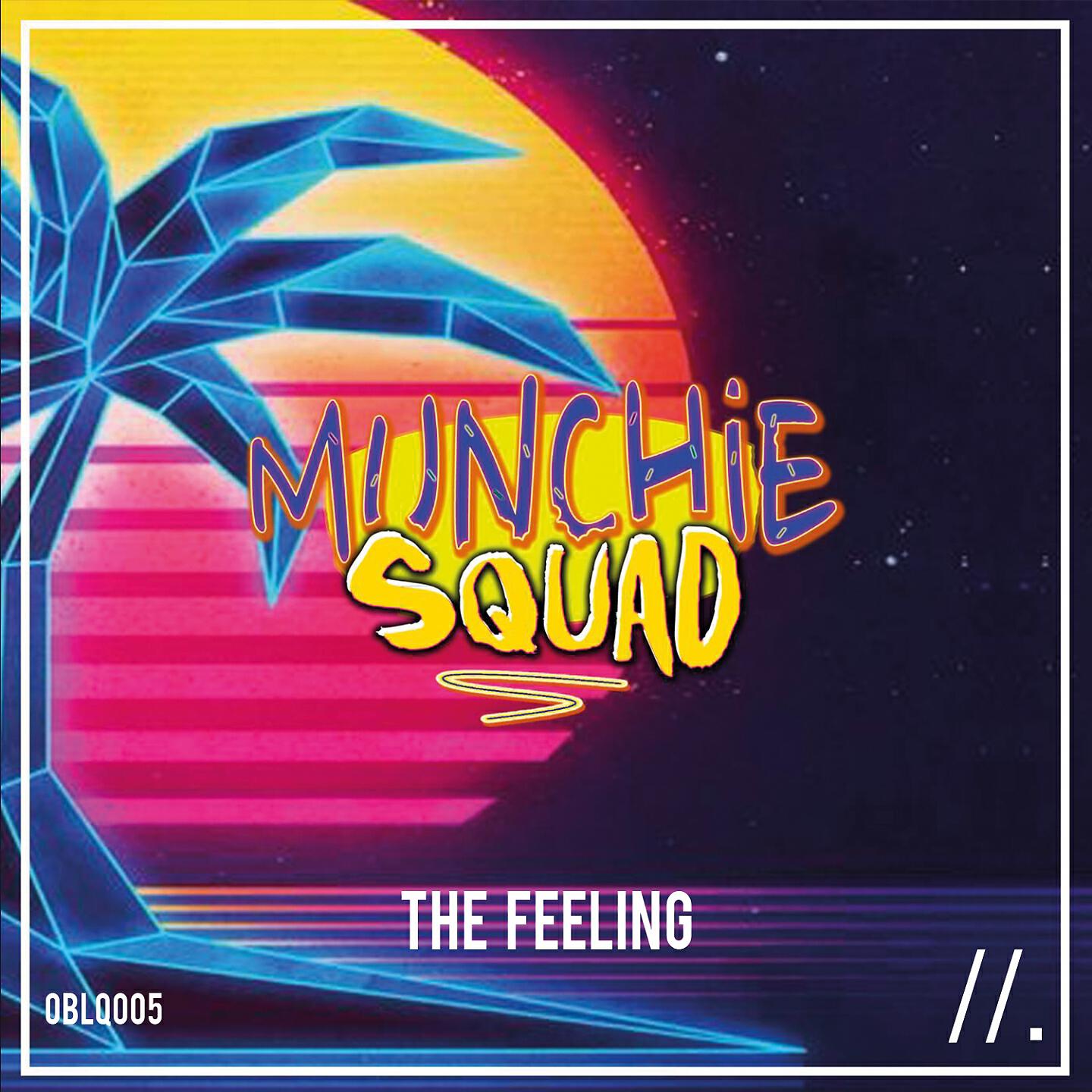 munchies - The Feeling