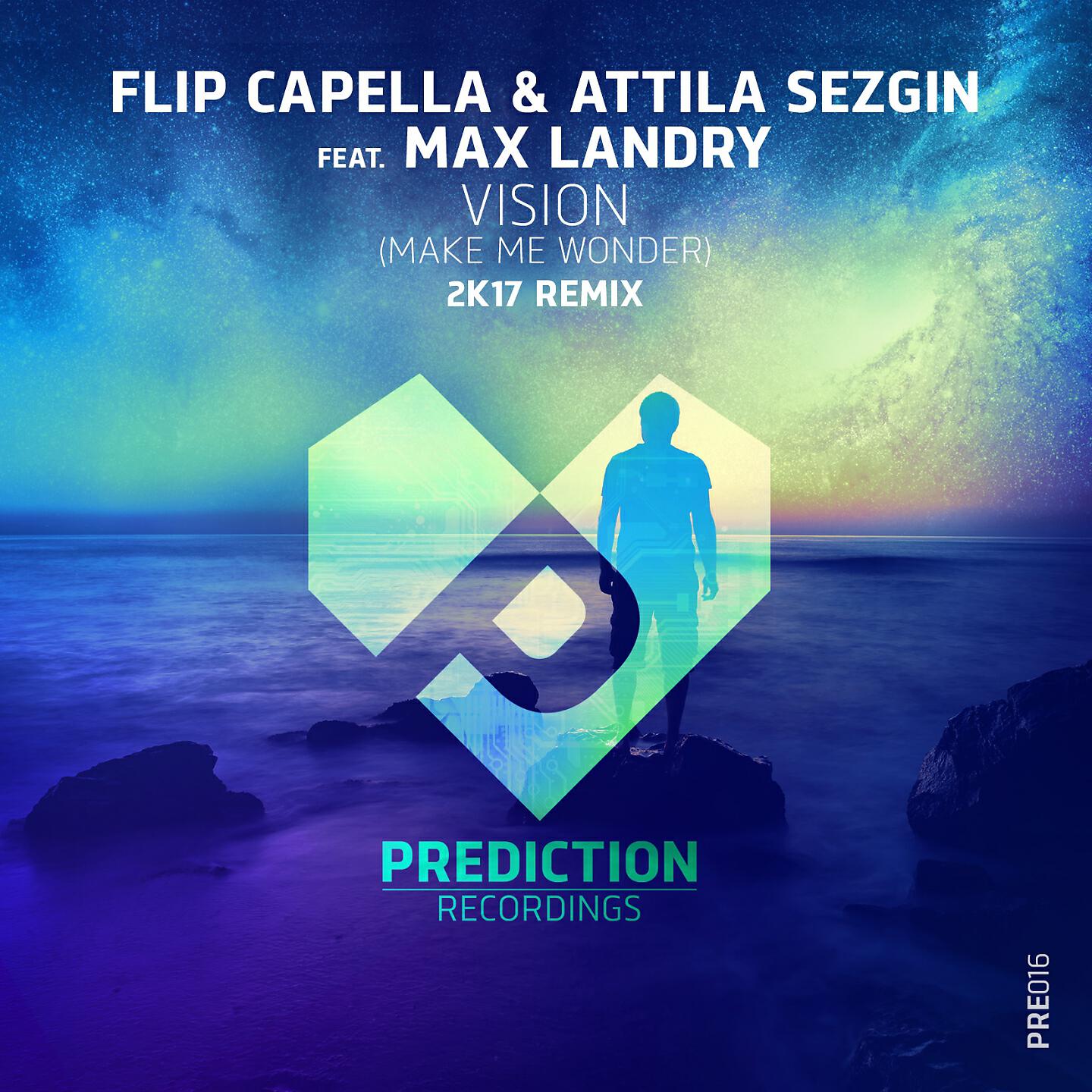 Flip Capella - Vision (Make Me Wonder) (Flip Capella 2k17 Instrumental Mix)