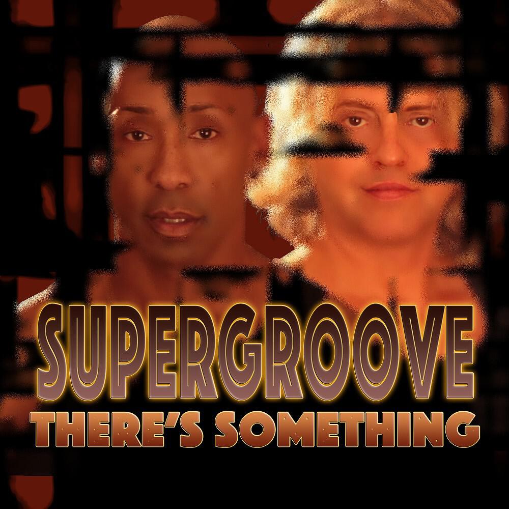 SuperGroove - There's Something (Am Club Vinyl Edit)