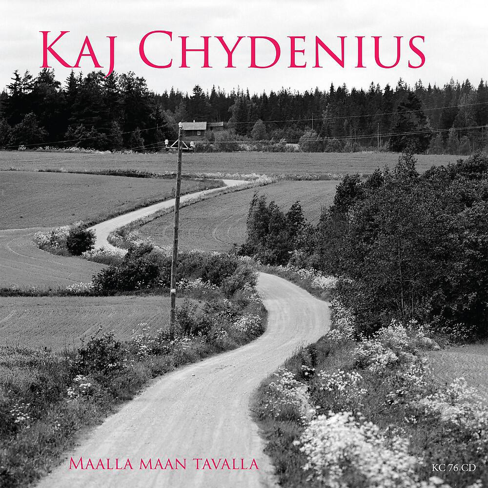 Kaj Chydenius - Takamailta tulija